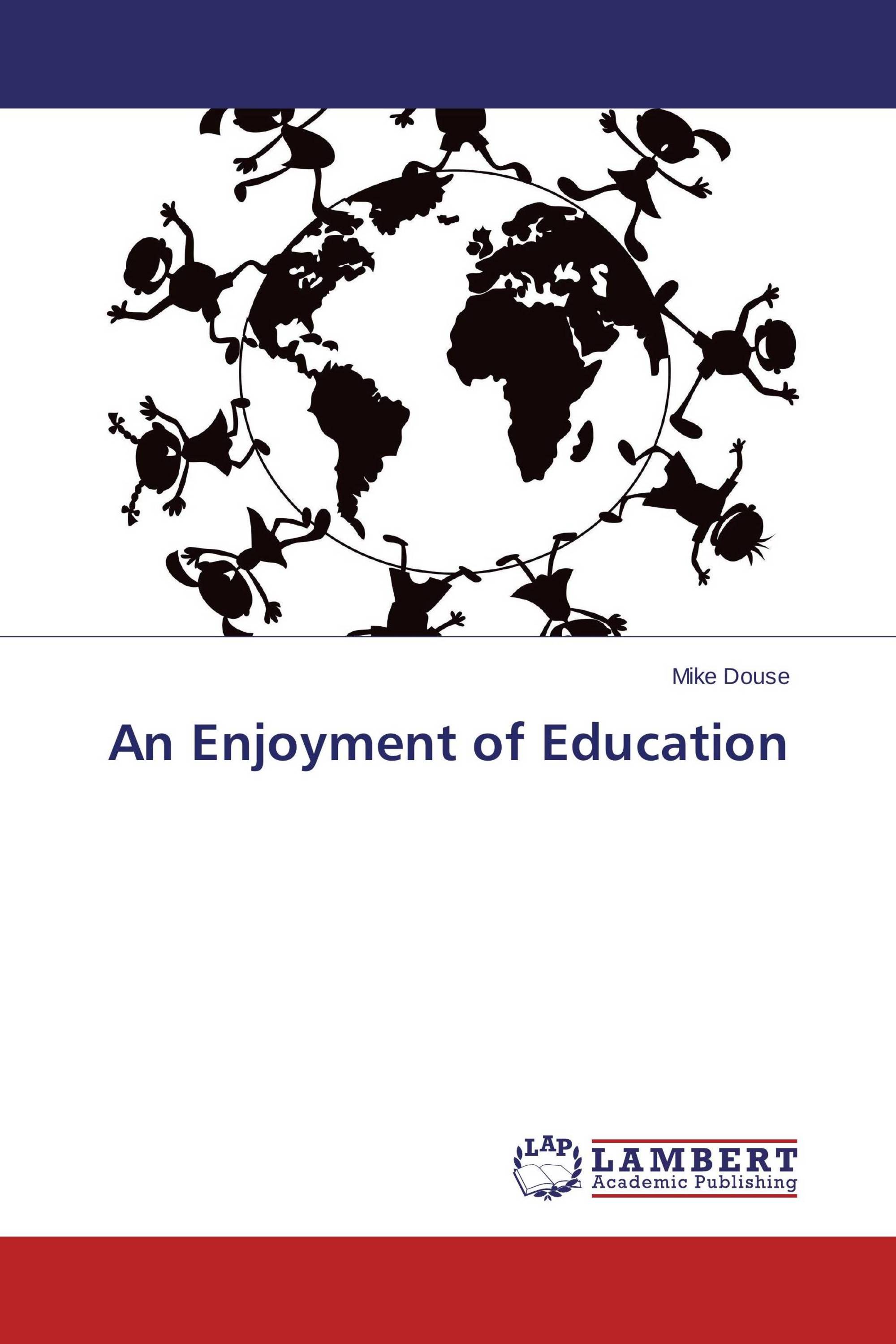 An Enjoyment of Education