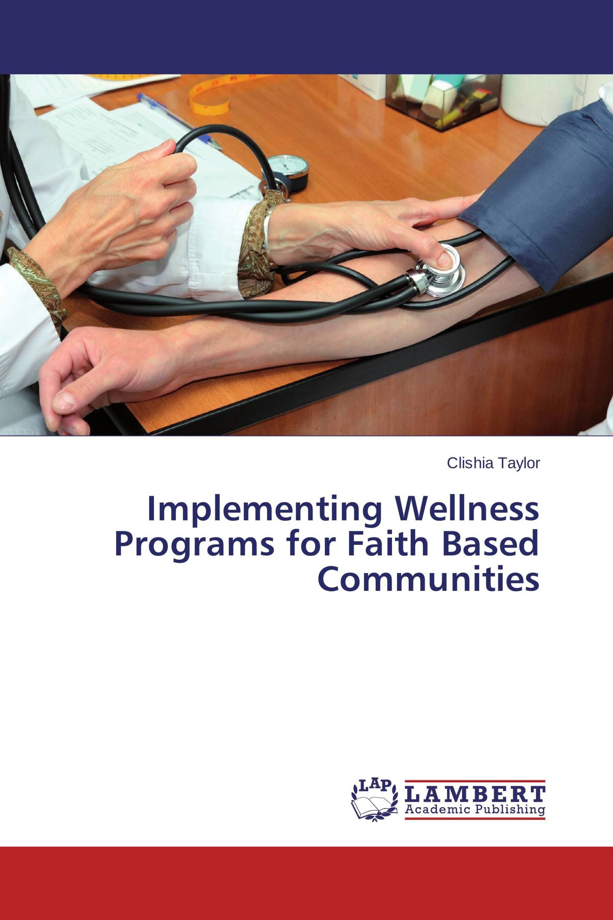 Implementing Wellness Programs for Faith Based Communities