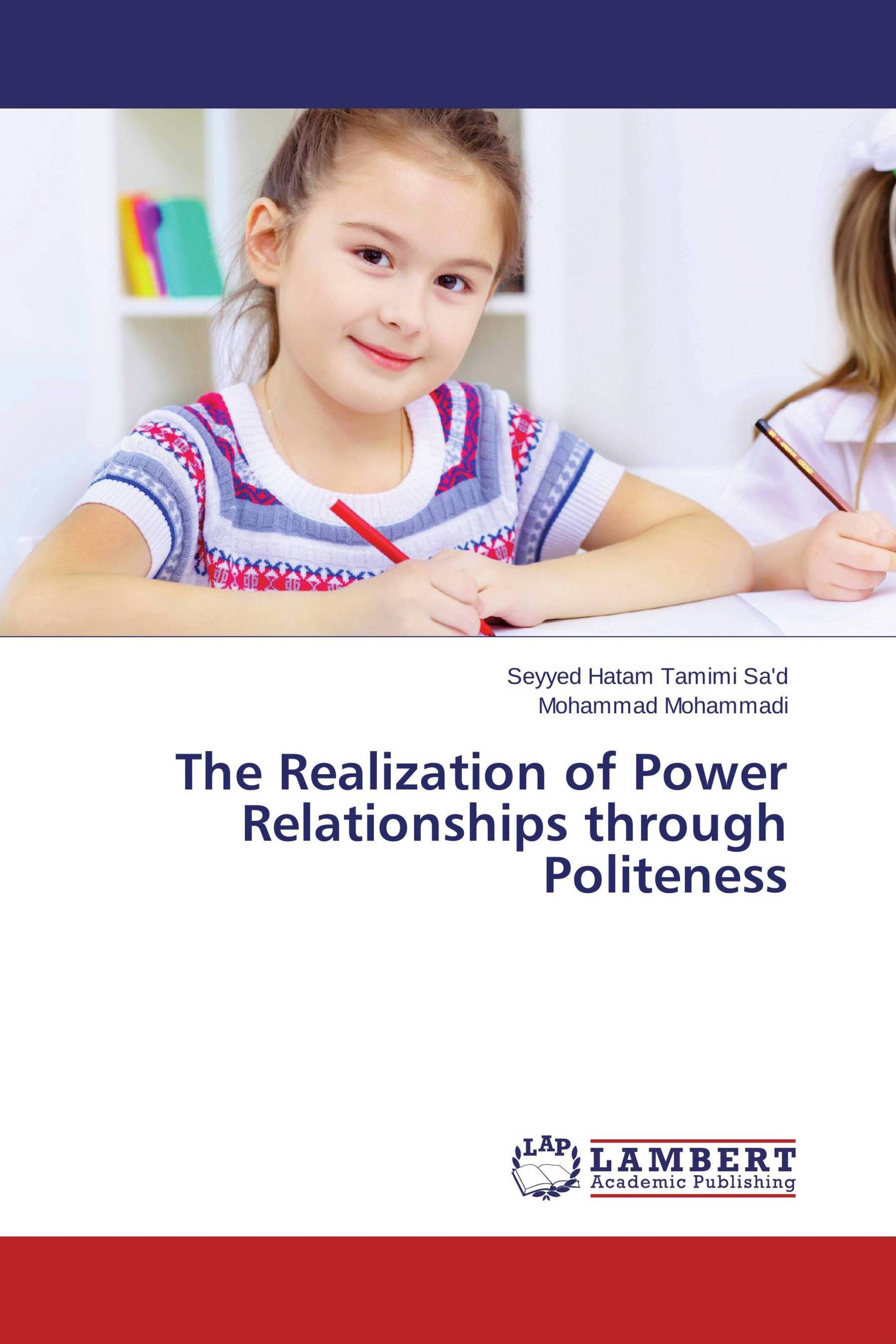 The Realization of Power Relationships through Politeness