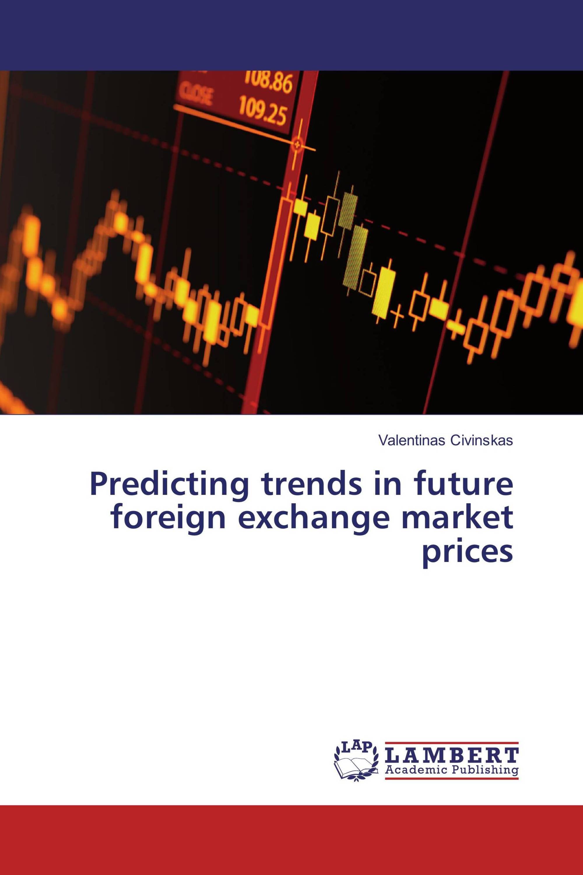 Predicting trends in future foreign exchange market prices / 978-3-659 ...