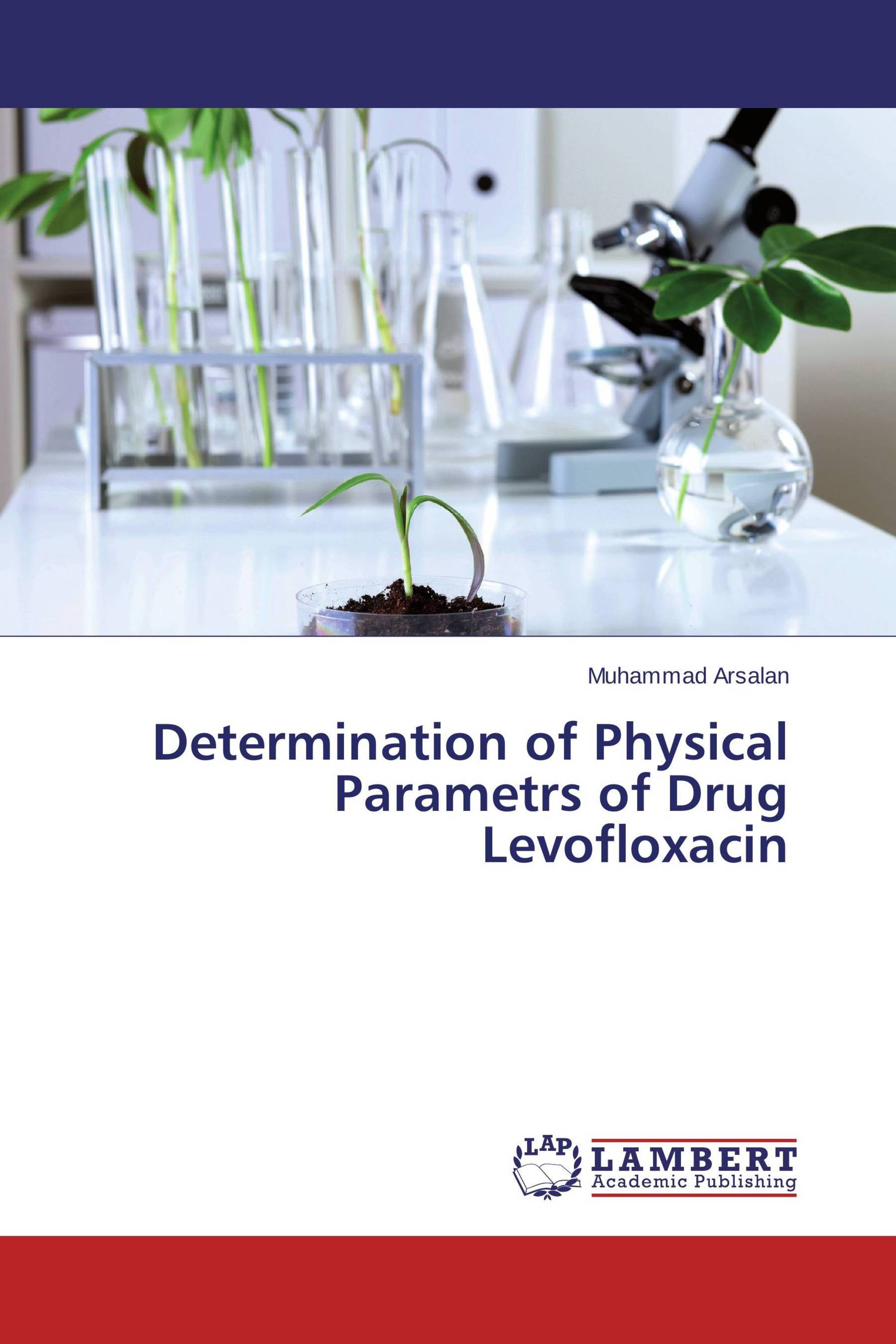 Determination of Physical Parametrs of Drug Levofloxacin