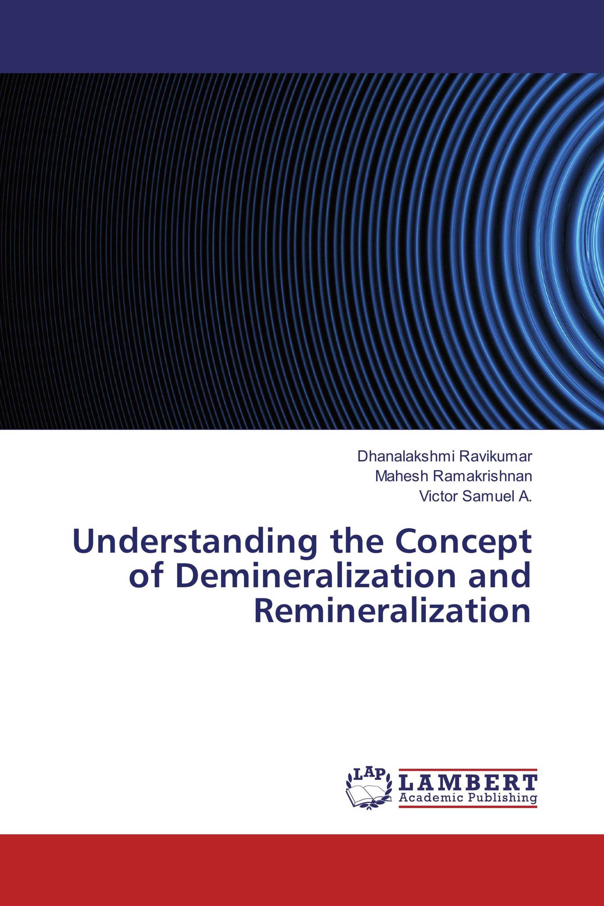 Understanding the Concept of Demineralization and Remineralization