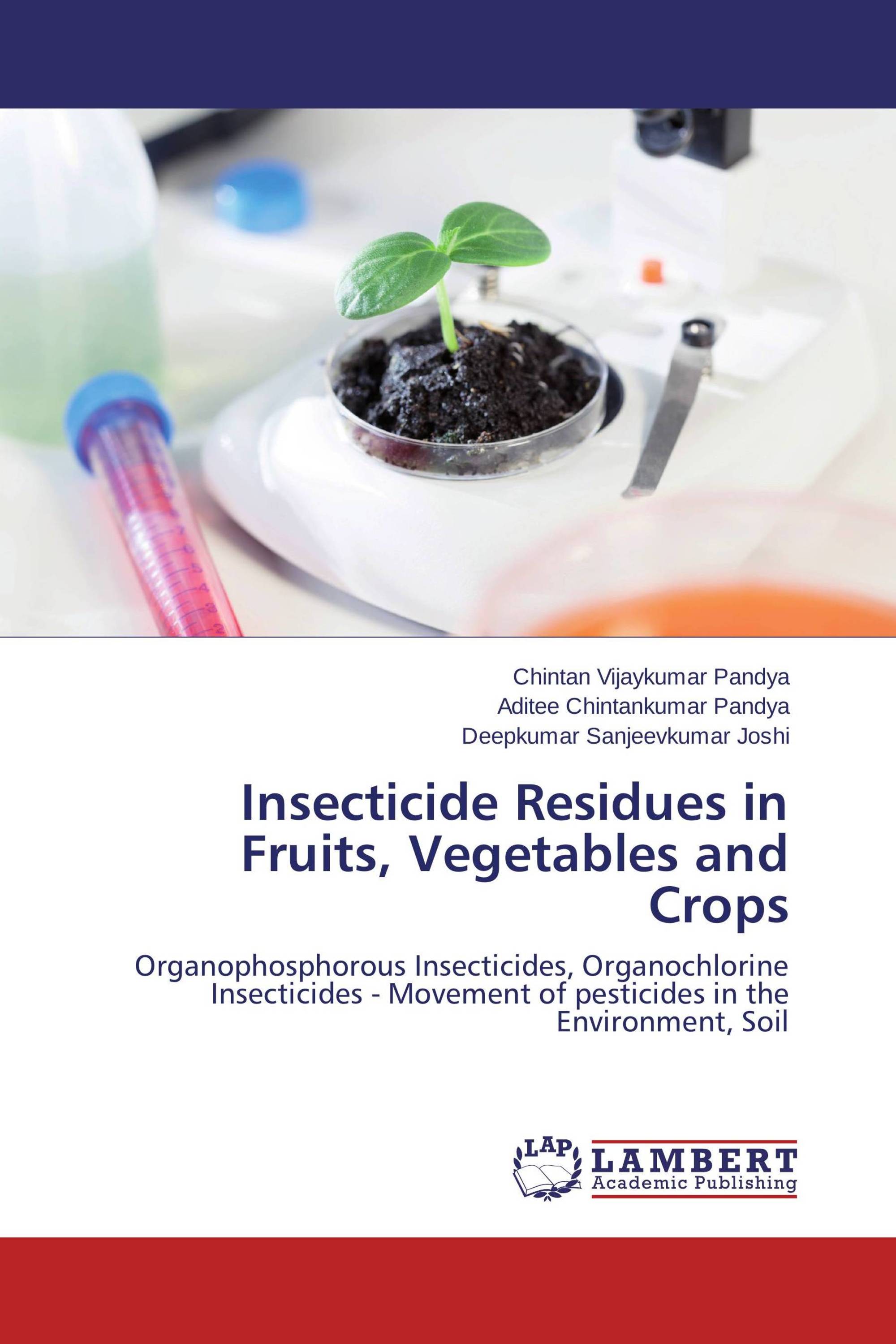 Insecticide Residues in Fruits, Vegetables and Crops