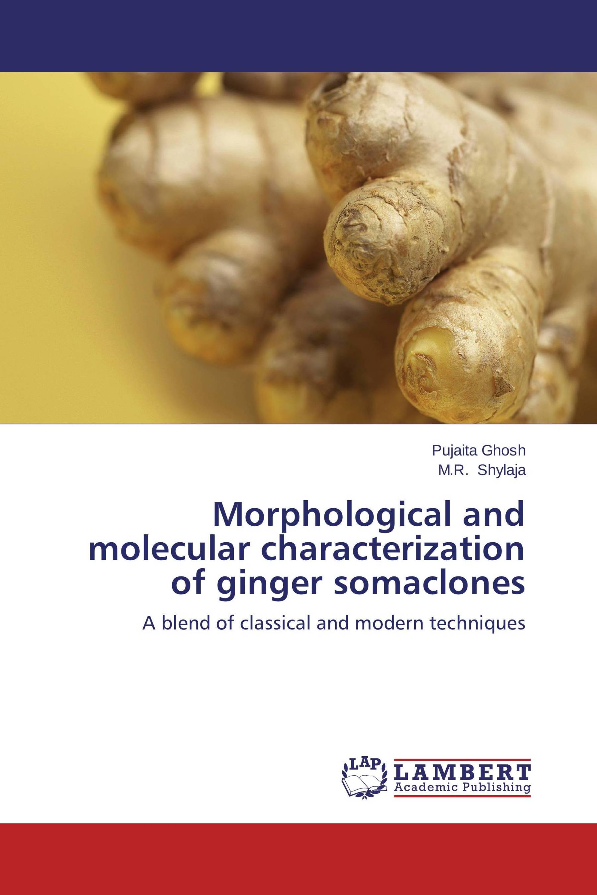 Morphological and molecular characterization of ginger somaclones