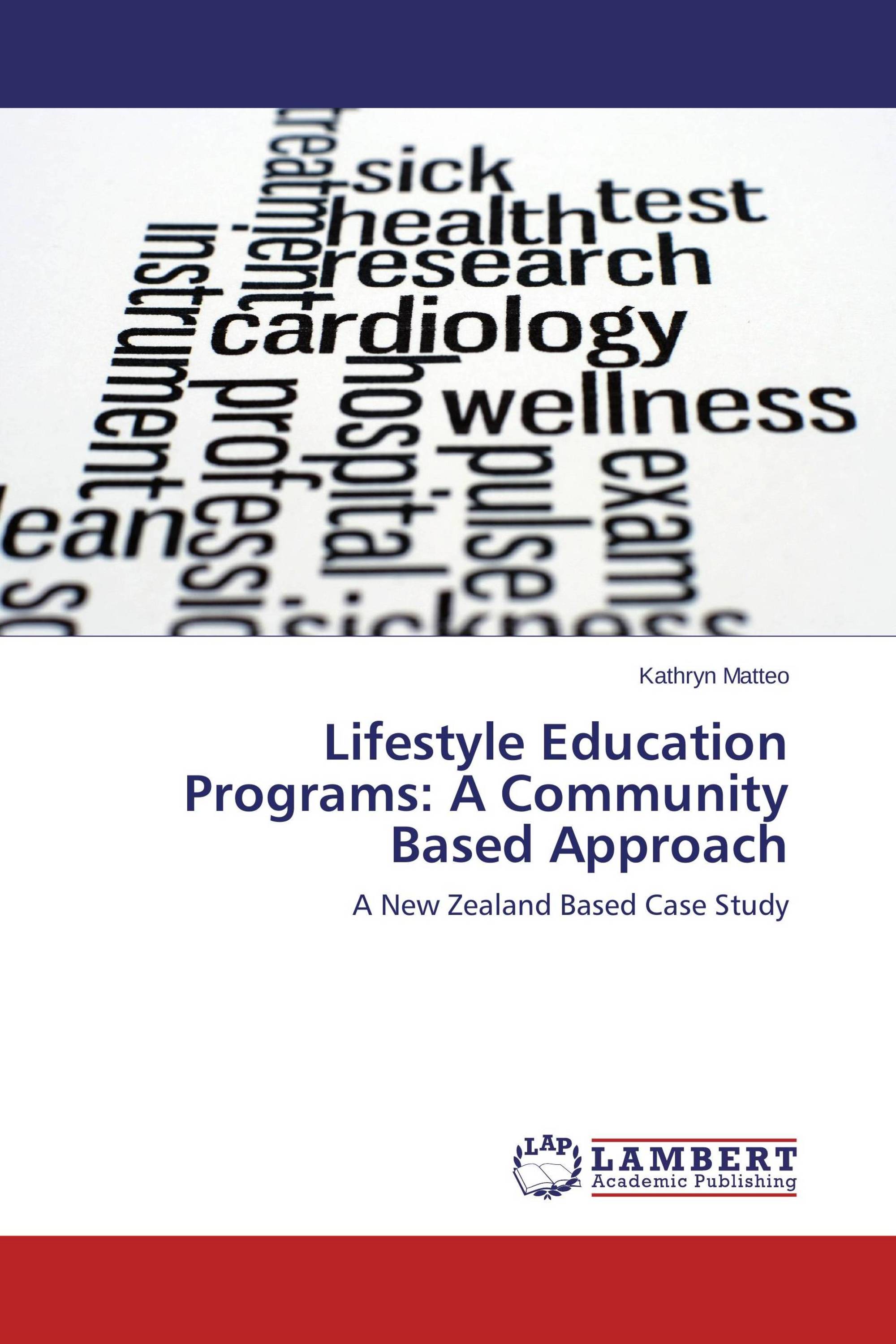 Lifestyle Education Programs: A Community Based Approach