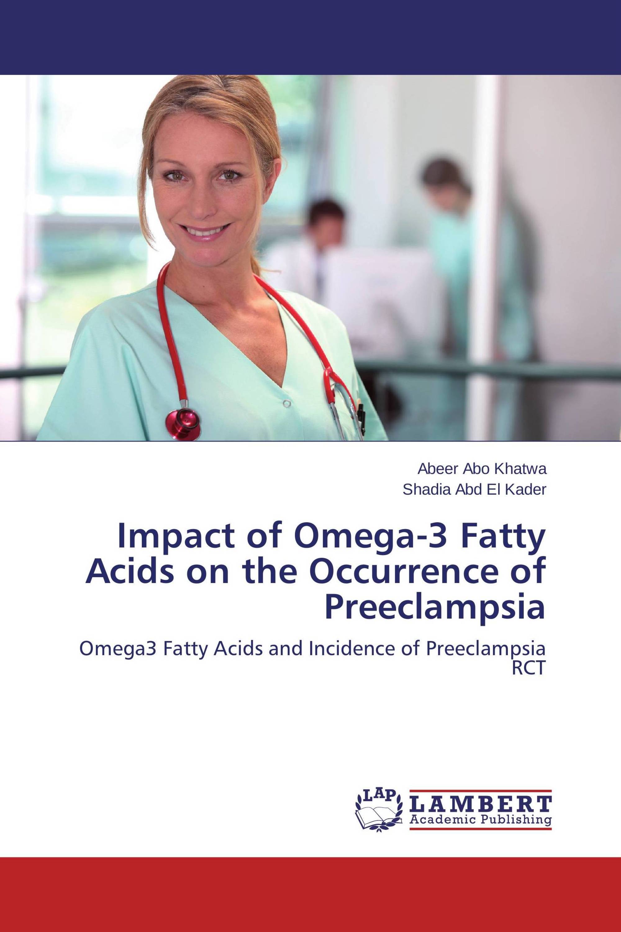 Impact of Omega-3 Fatty Acids on the Occurrence of Preeclampsia