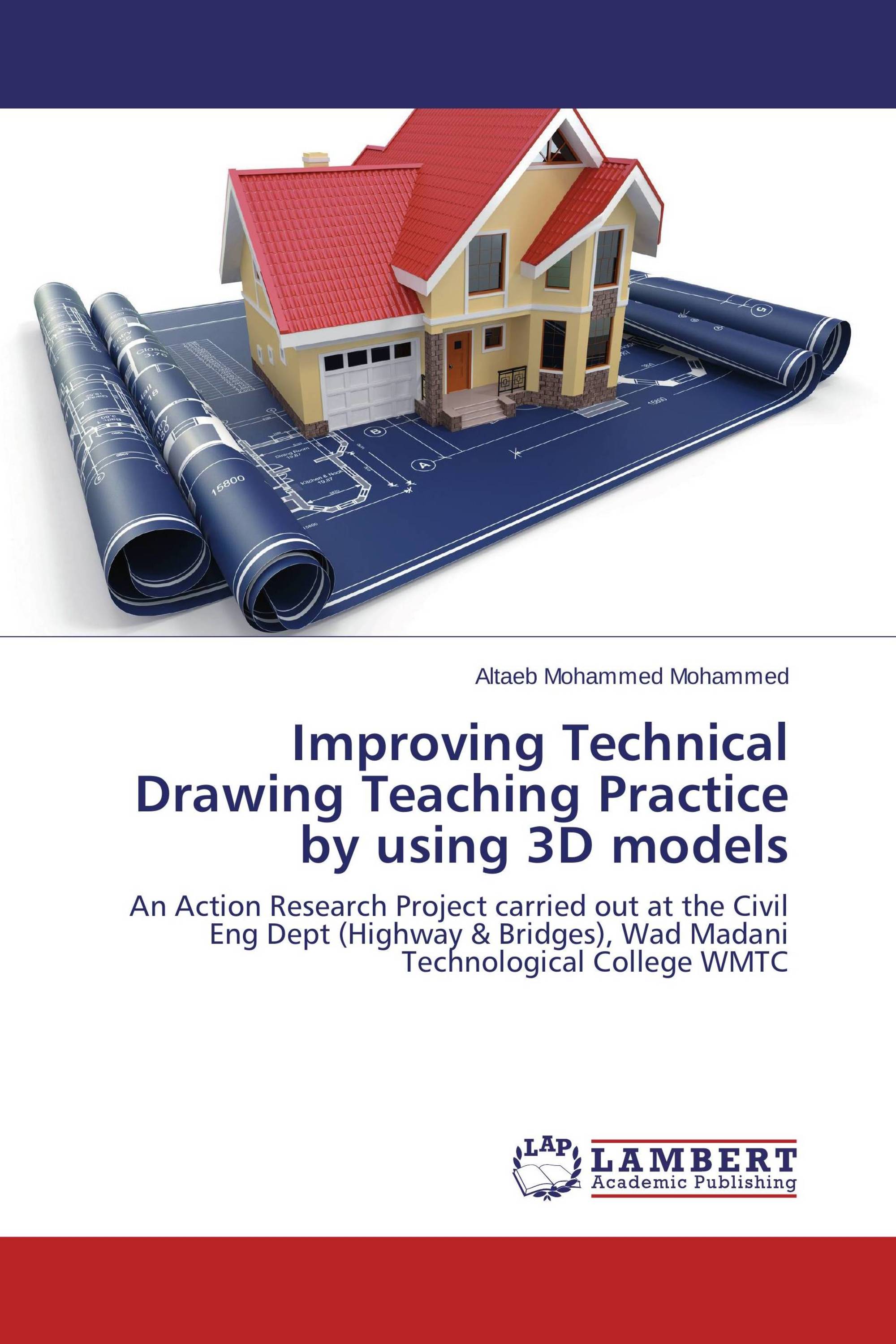 Improving Technical Drawing Teaching Practice by using 3D models / 978 ...