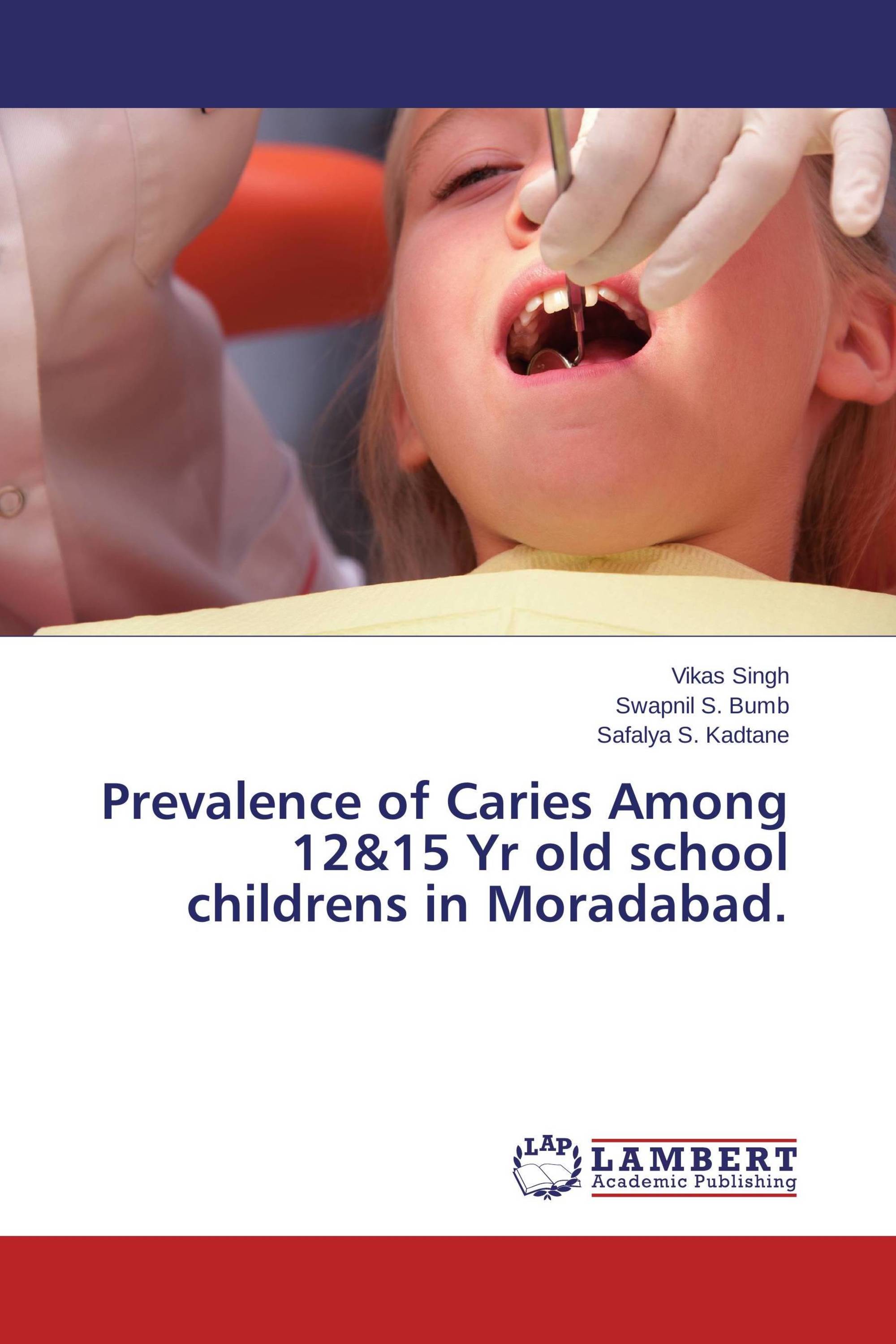 Prevalence of Caries Among 12&15 Yr old school childrens in Moradabad.