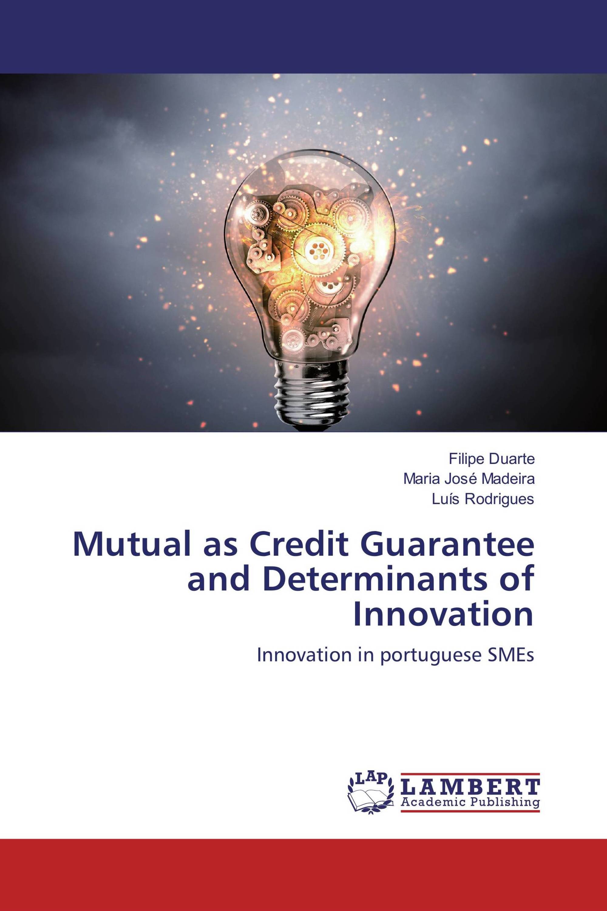 Mutual as Credit Guarantee and Determinants of Innovation