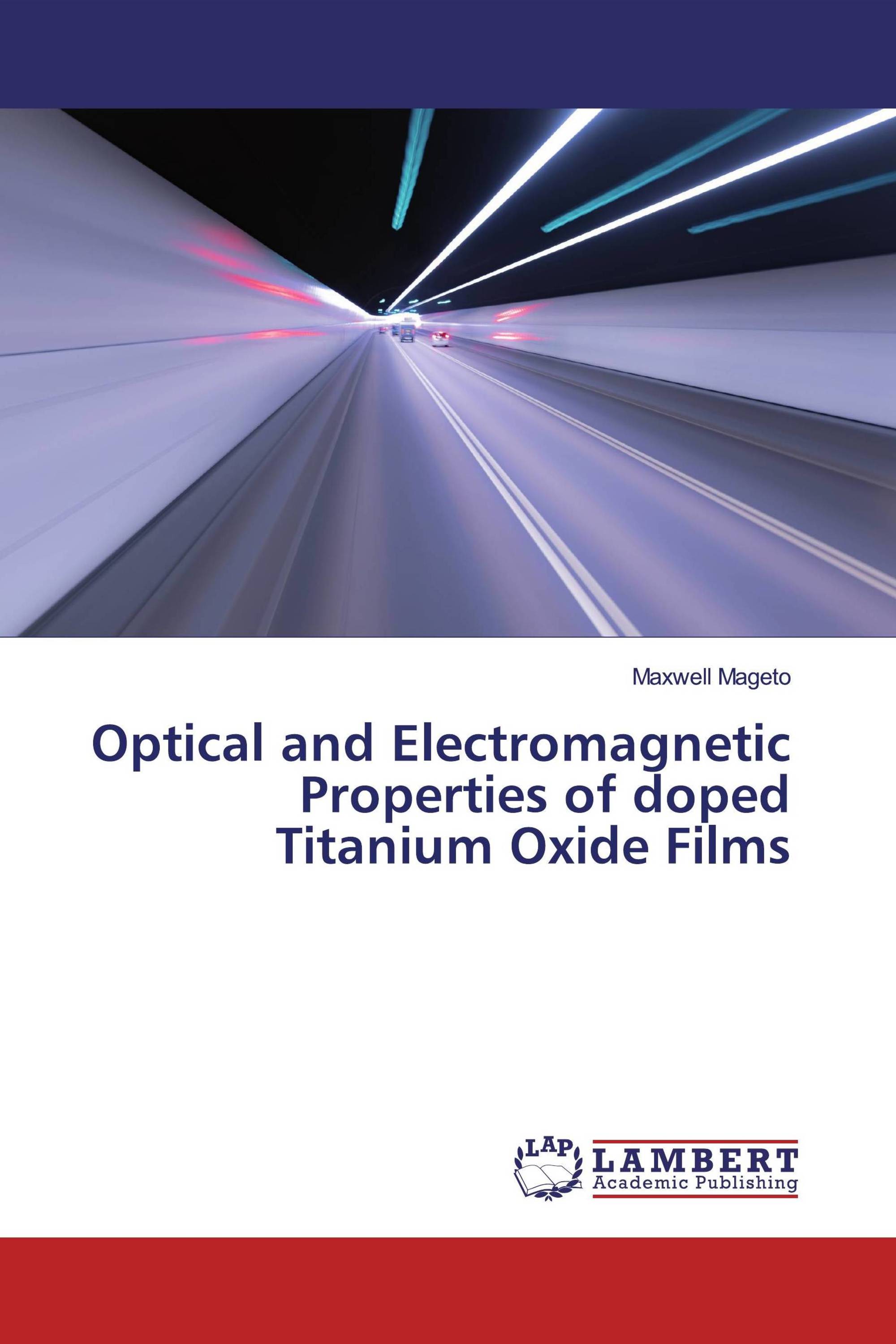 Optical and Properties of doped Titanium Oxide Films / 9783659553172