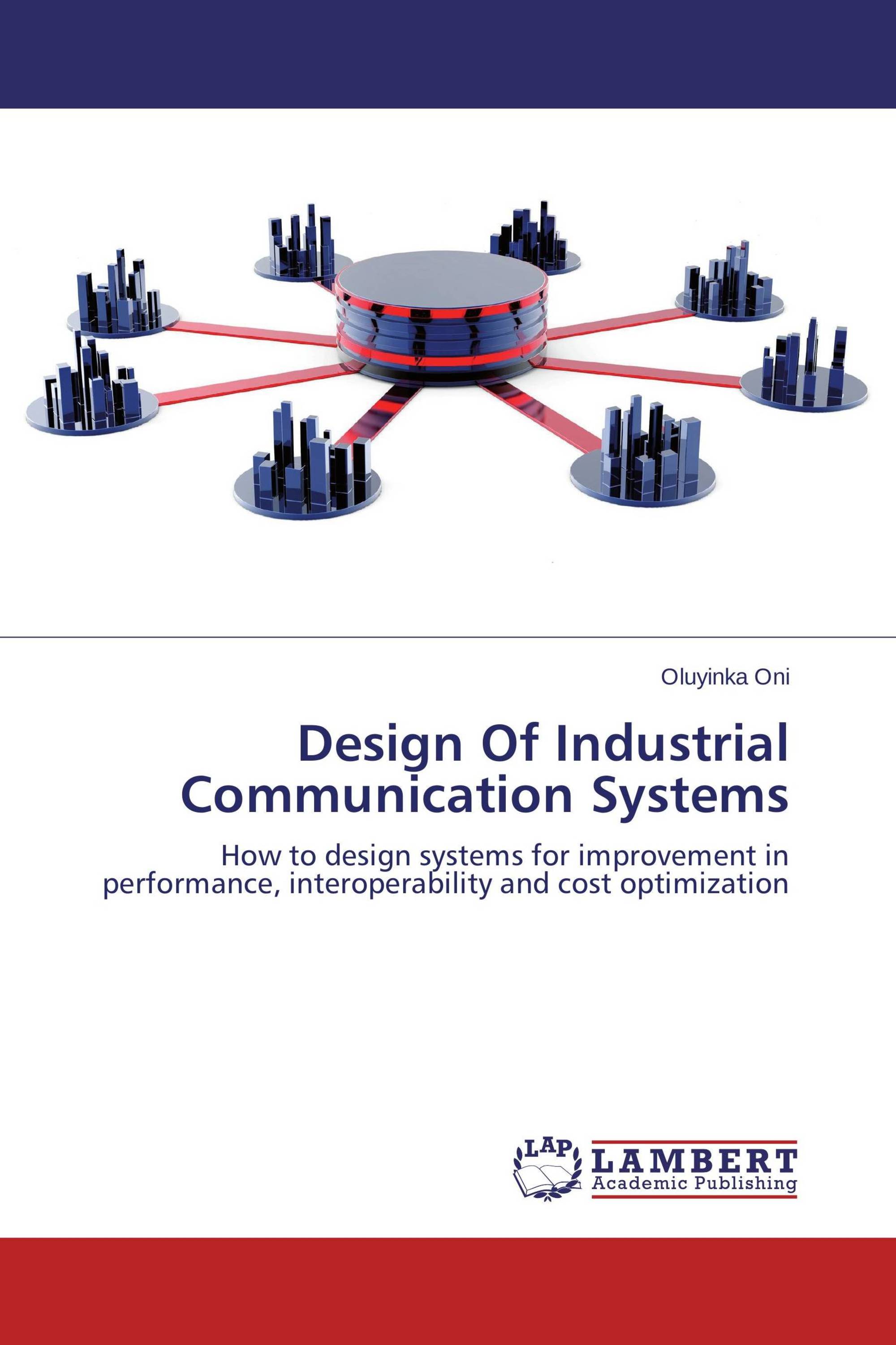 Design Of Industrial Communication Systems / 9783659554834 / 9783659554834 / 3659554839