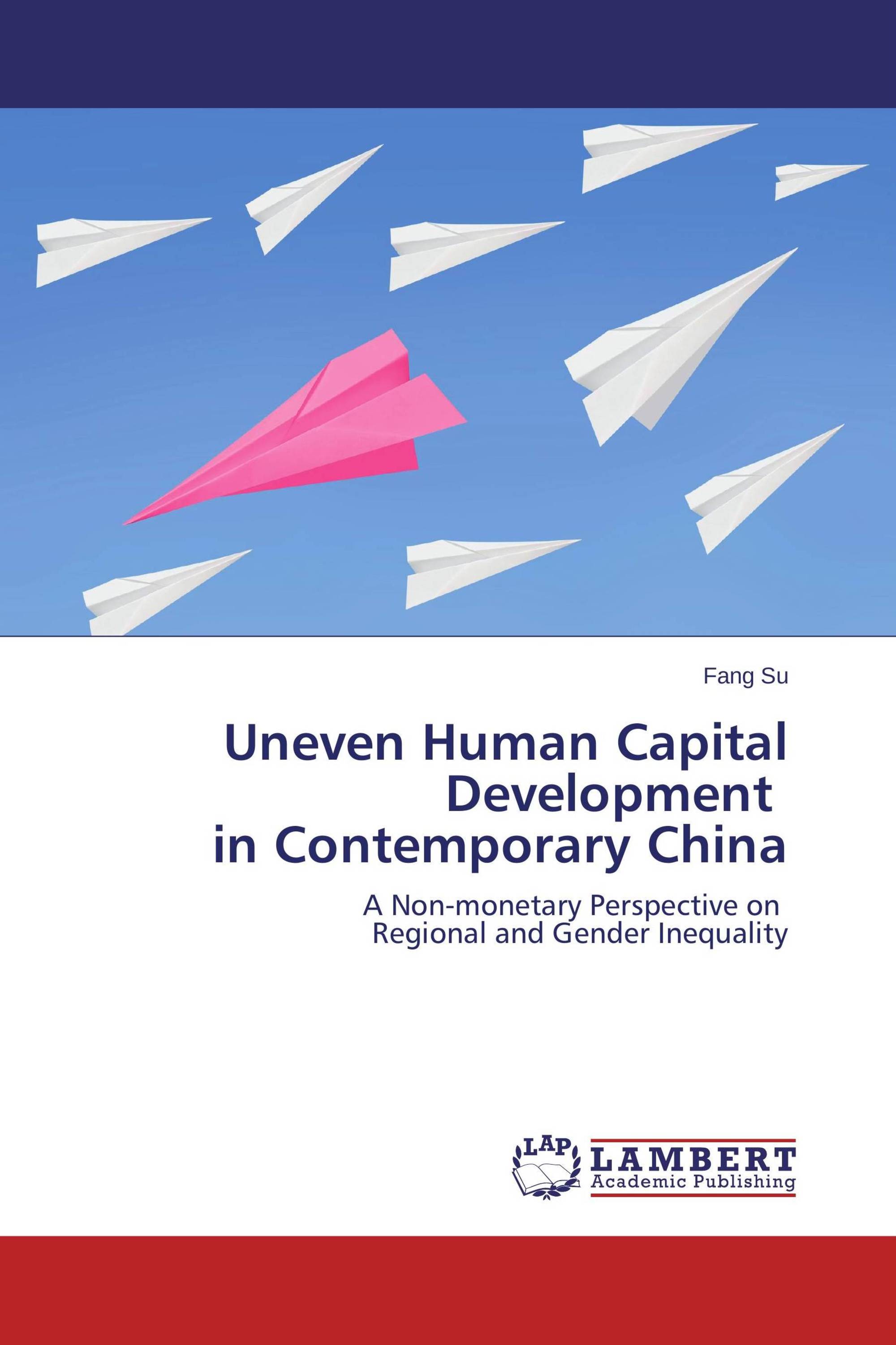 Uneven Human Capital Development in Contemporary China