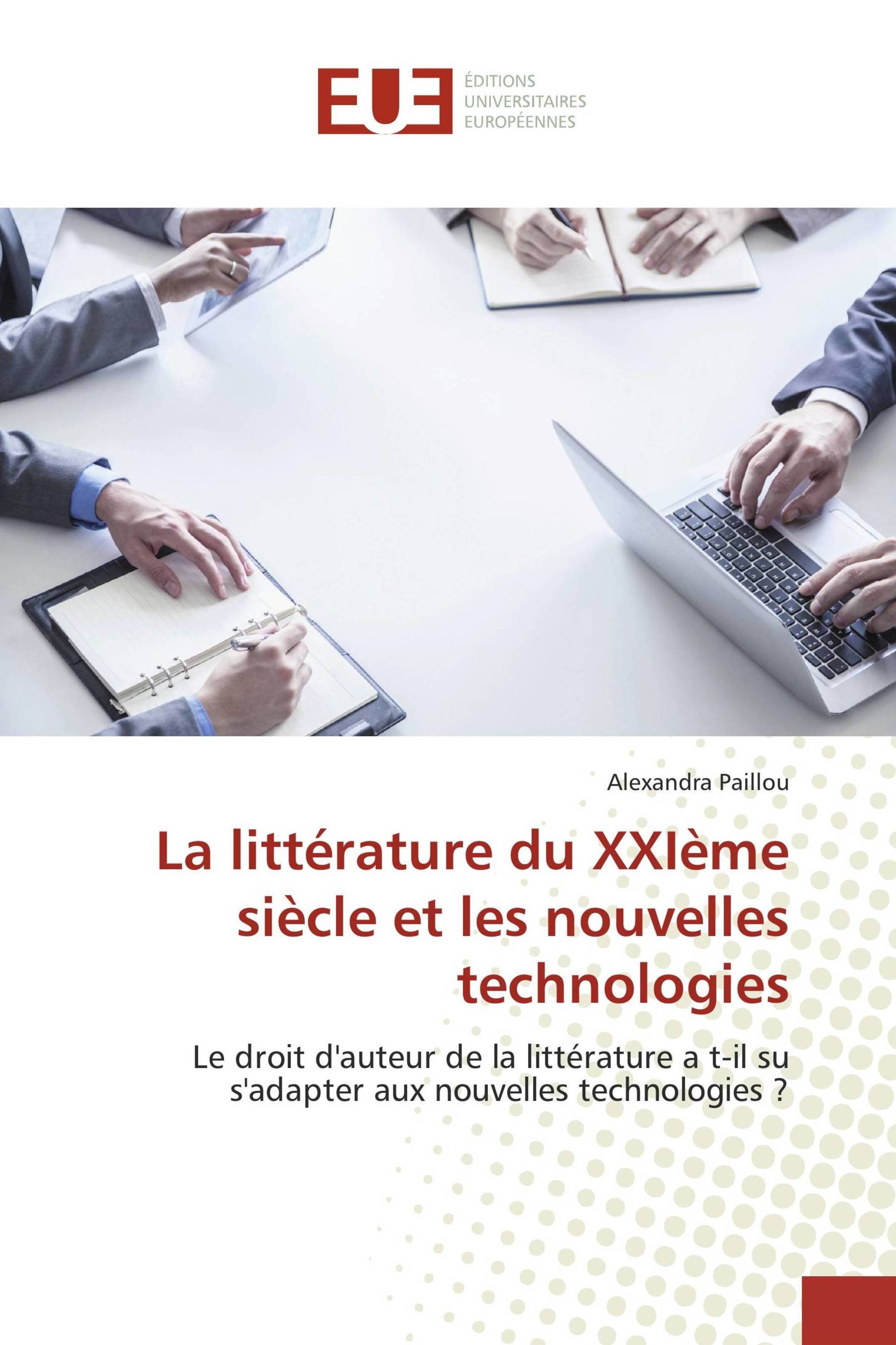 La littérature du XXIème siècle et les nouvelles technologies