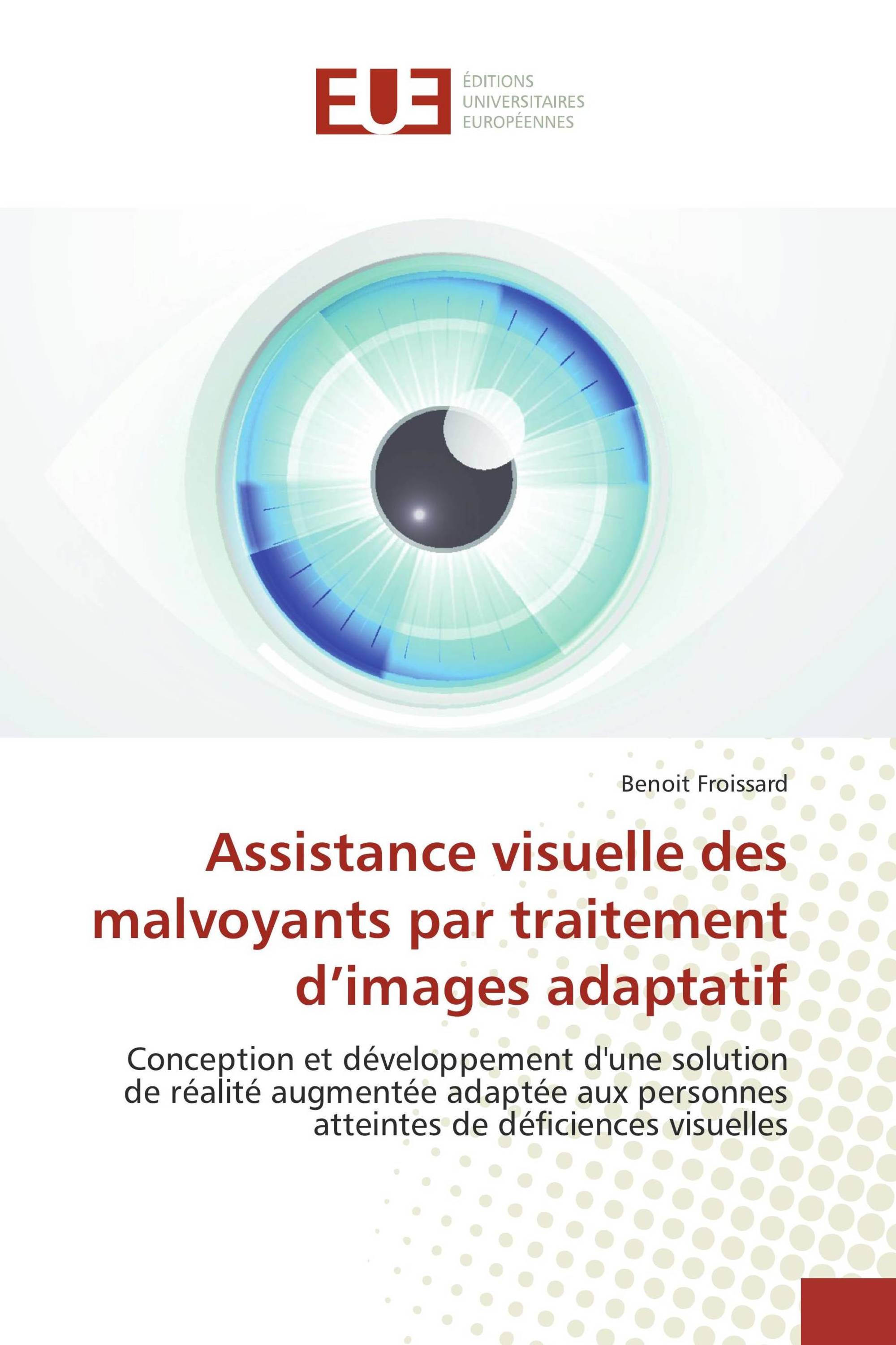 Assistance visuelle des malvoyants par traitement d’images adaptatif