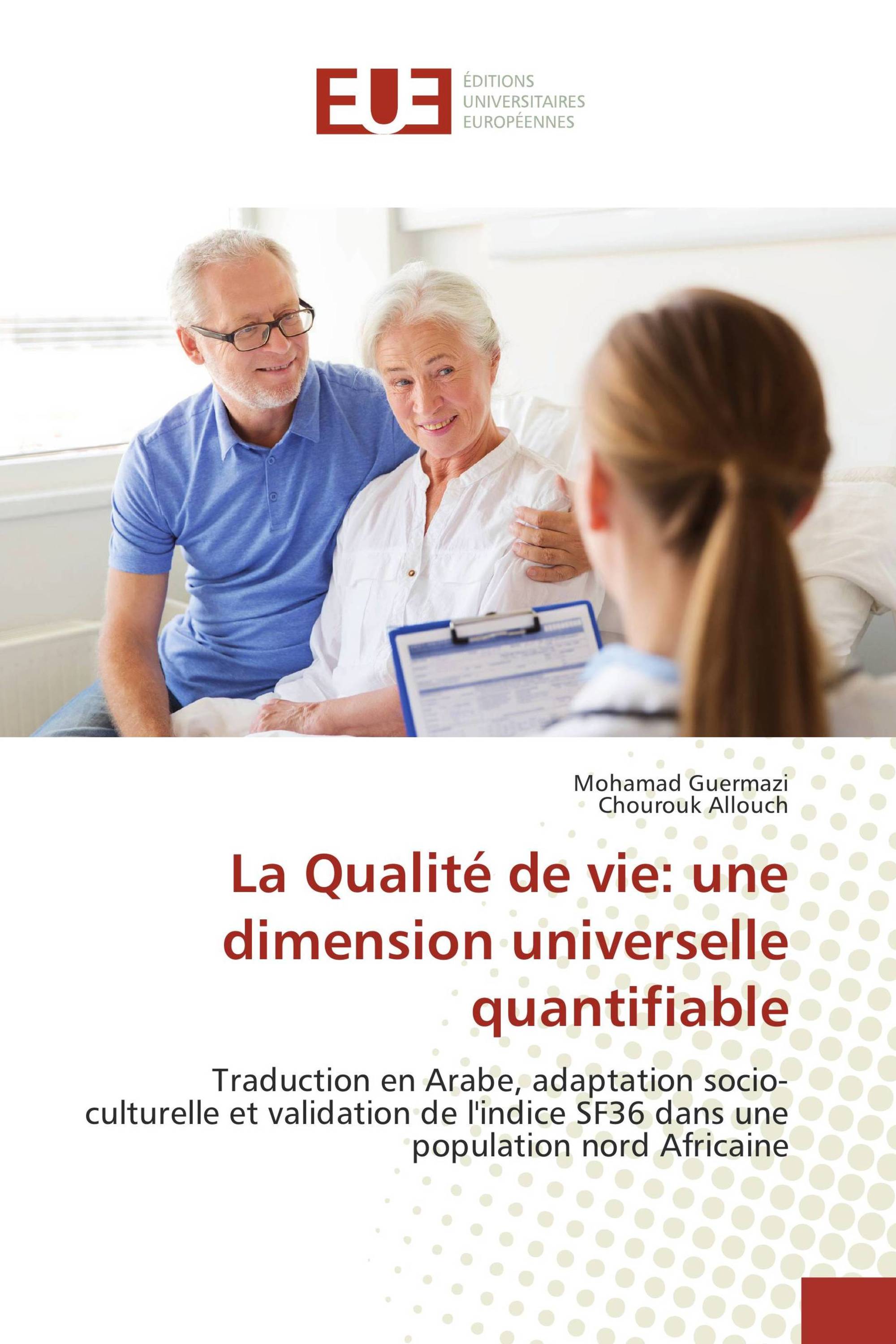 La Qualité de vie: une dimension universelle quantifiable