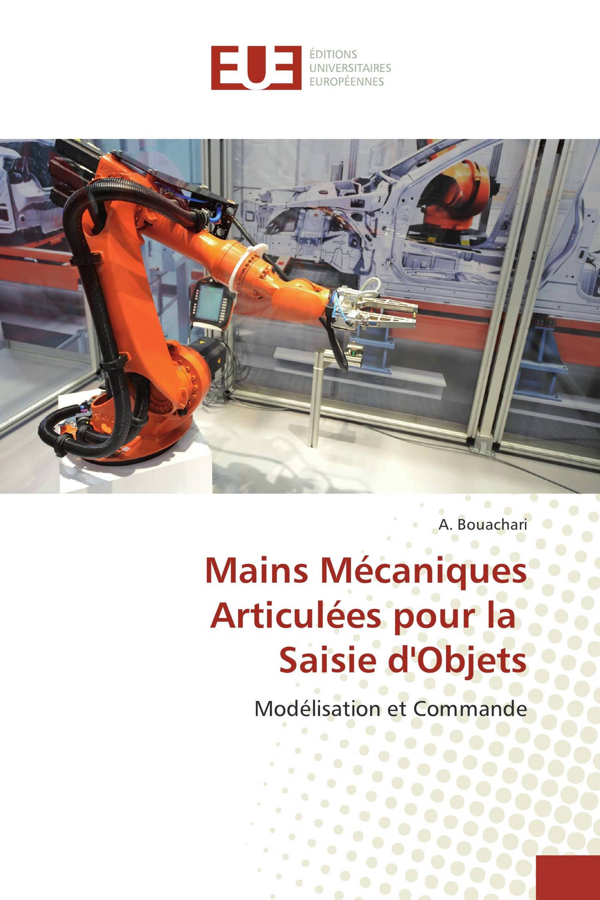 Mains Mécaniques Articulées pour la Saisie d'Objets