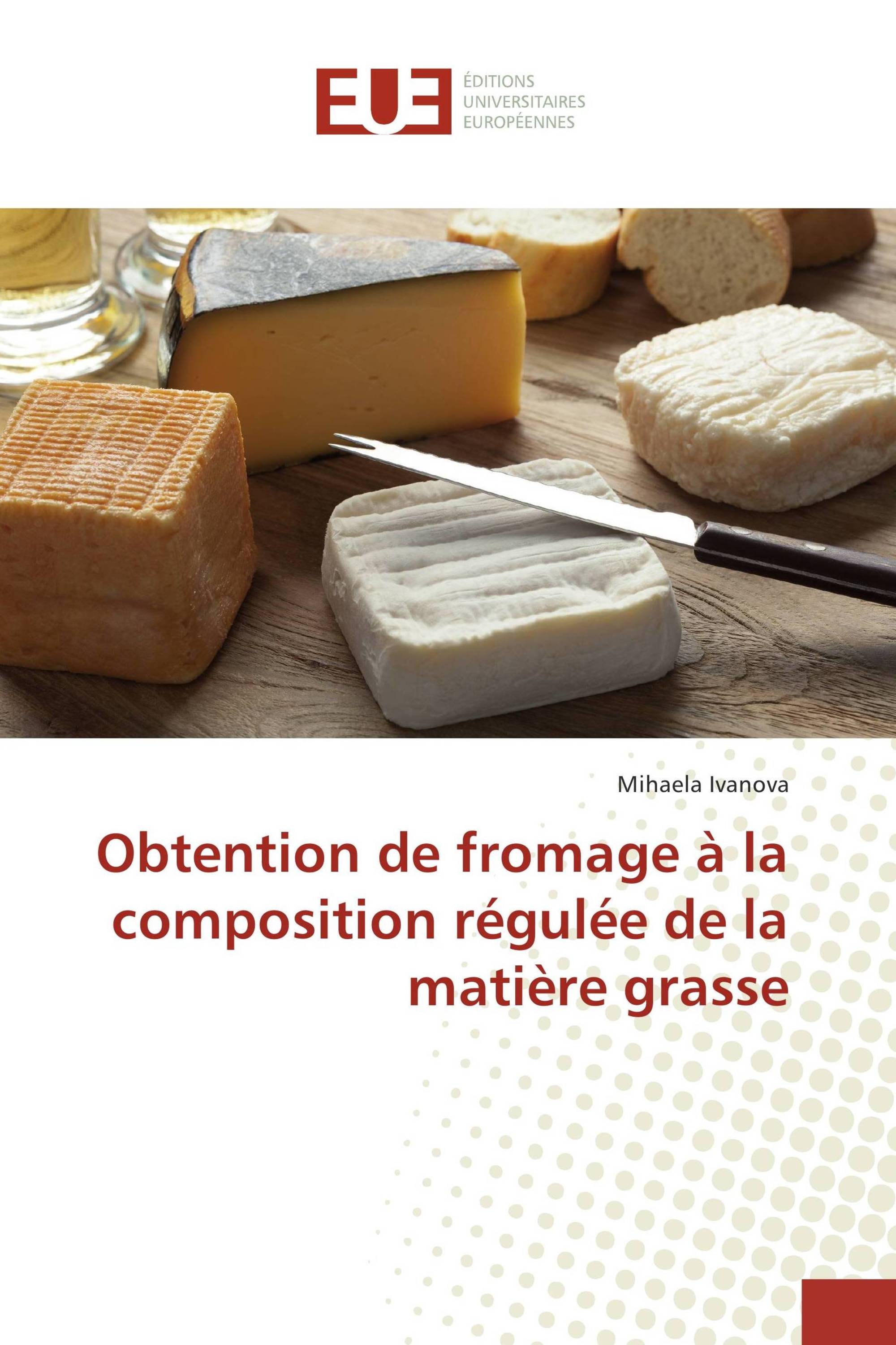 Obtention de fromage à la composition régulée de la matière grasse