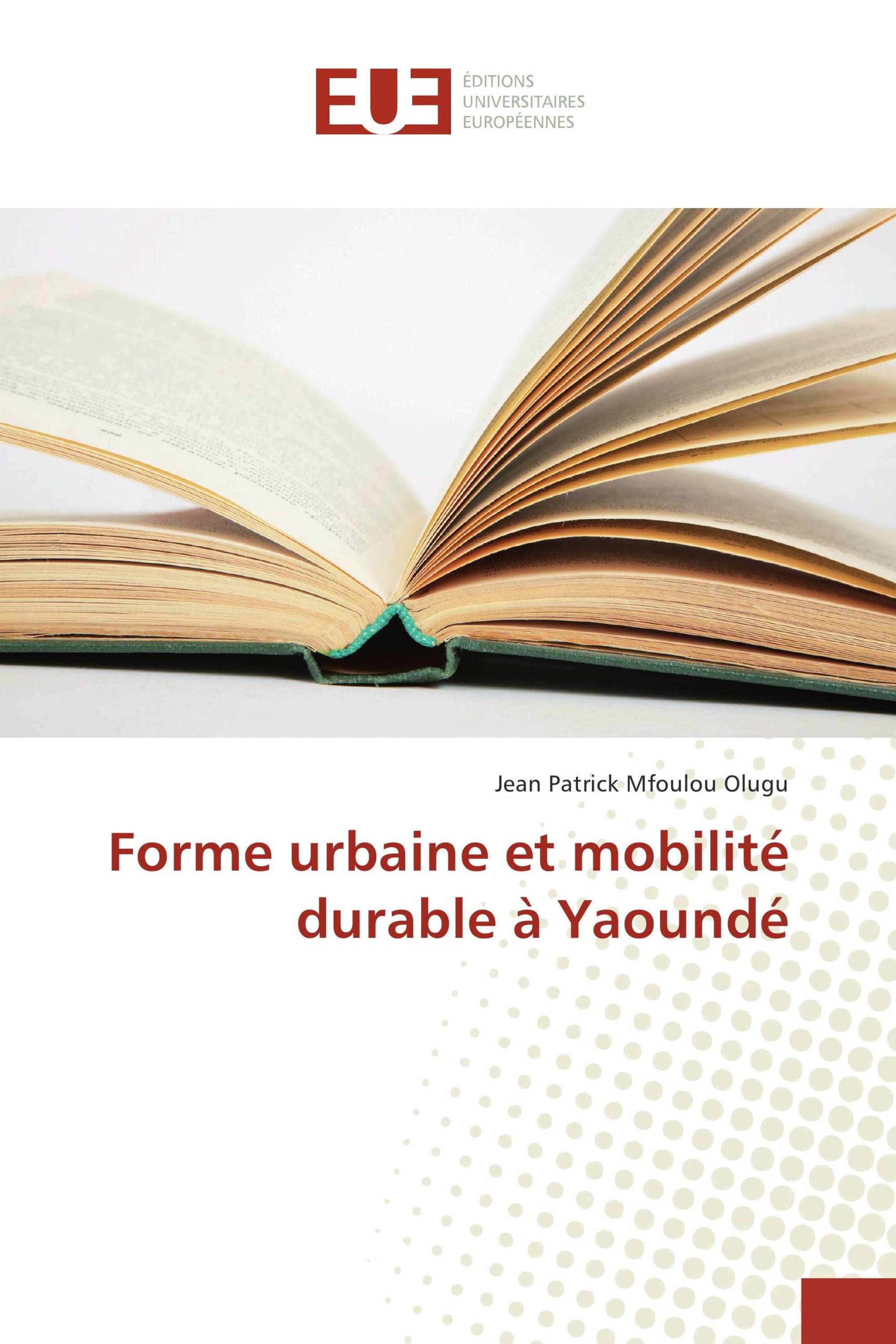 Forme urbaine et mobilité durable à Yaoundé