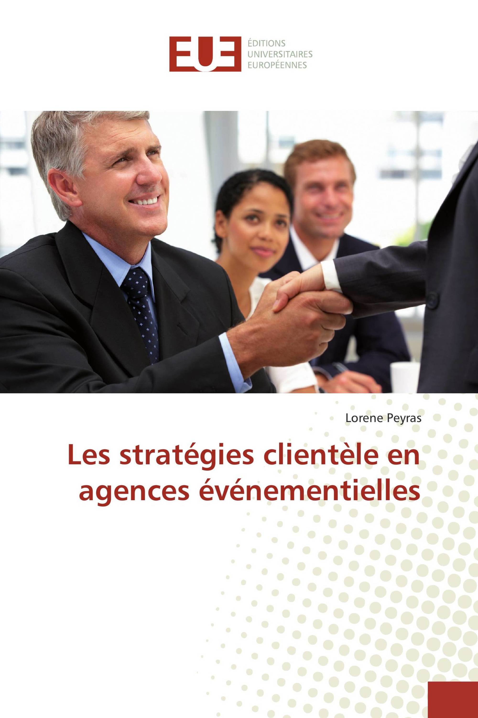 Les stratégies clientèle en agences événementielles