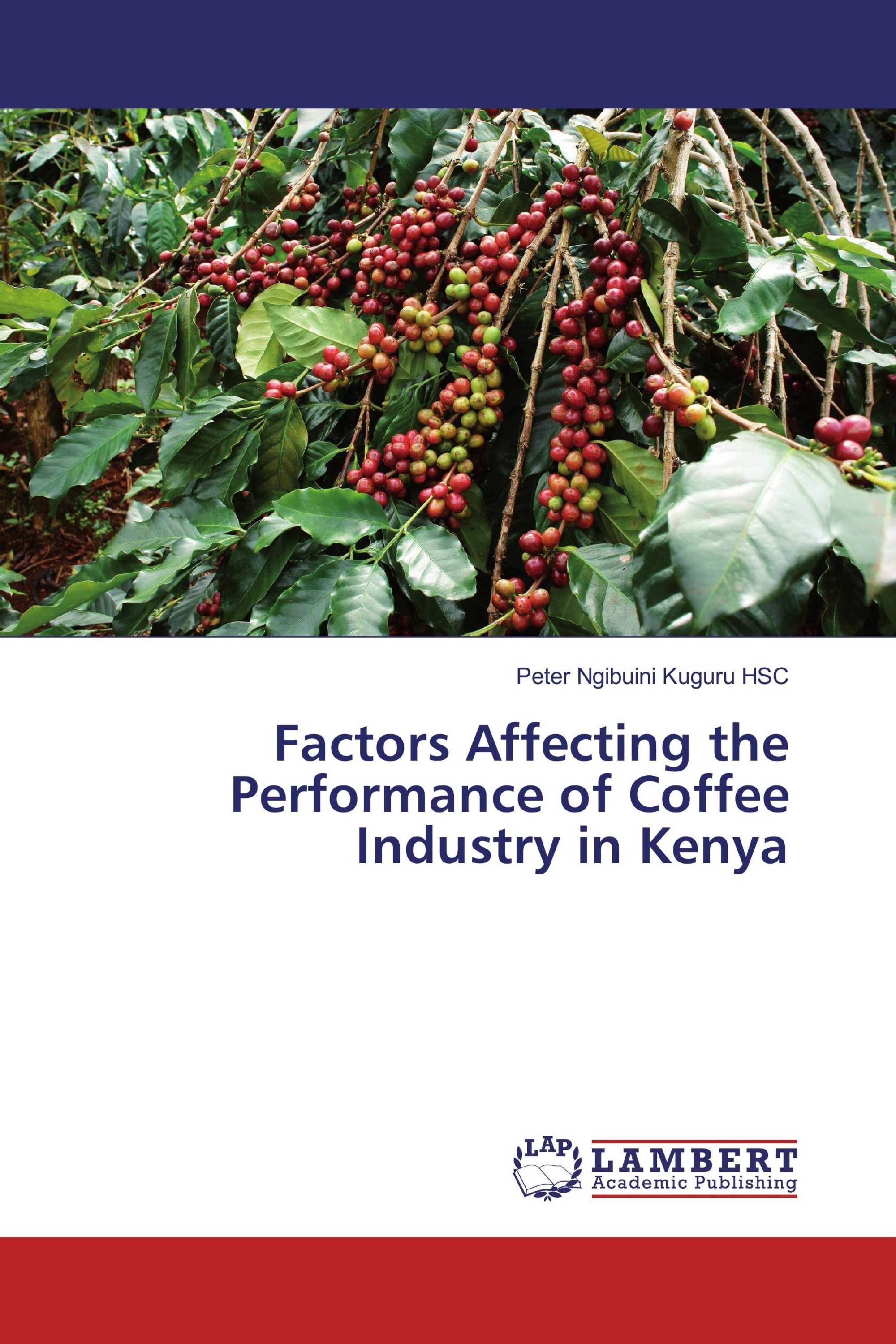 Factors Affecting the Performance of Coffee Industry in Kenya