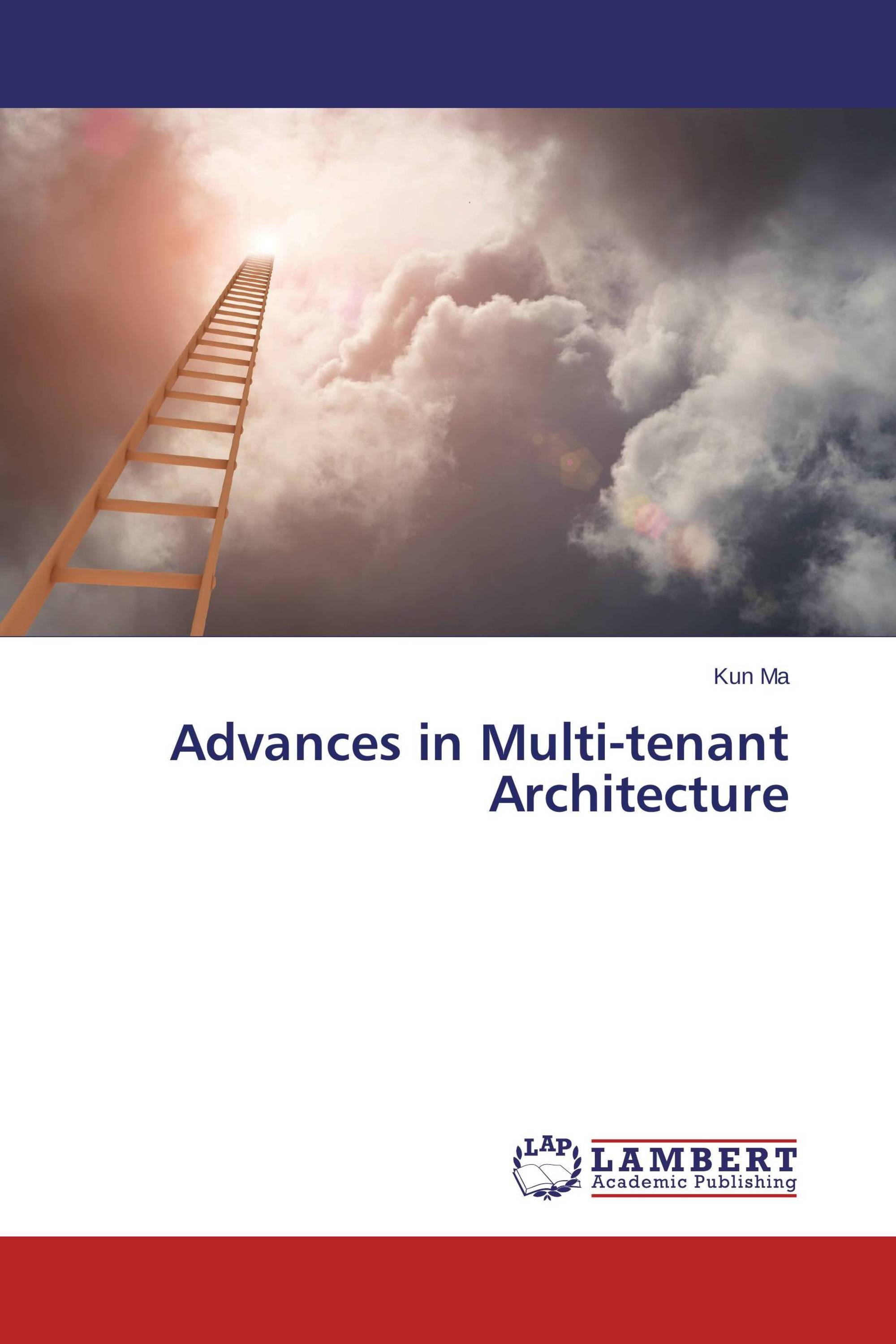 Advances in Multi-tenant Architecture