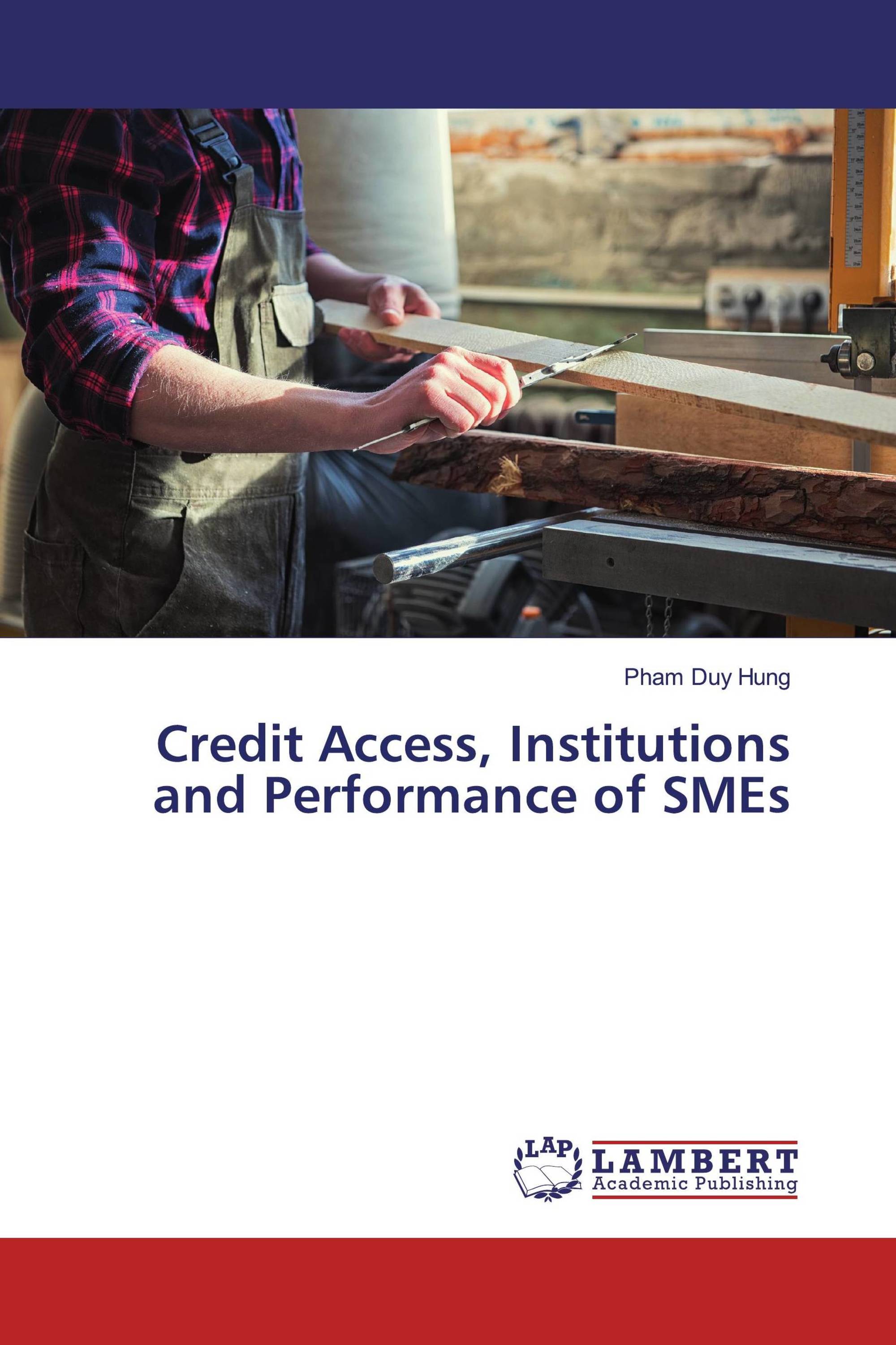 Credit Access, Institutions and Performance of SMEs