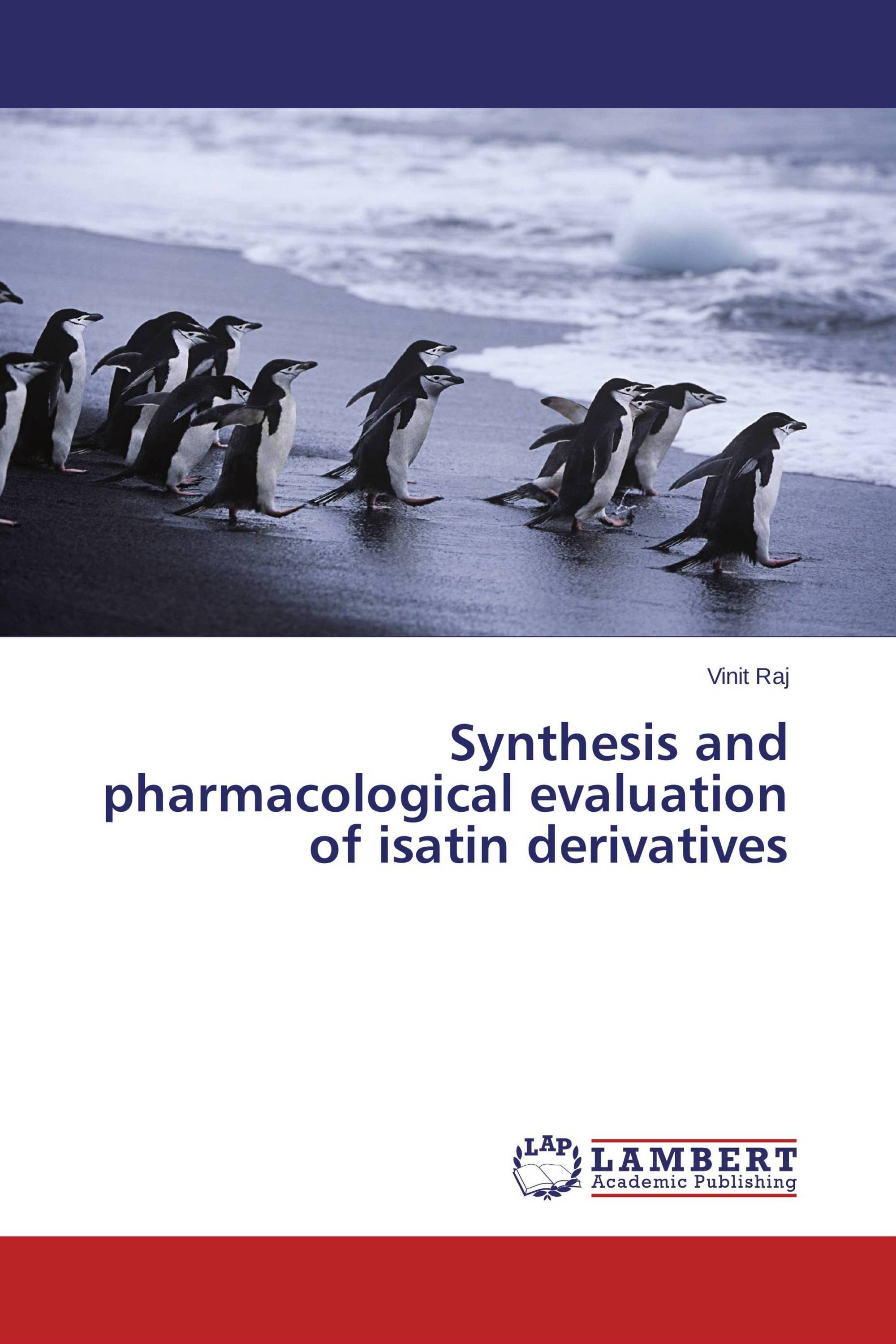 Synthesis and pharmacological evaluation of isatin derivatives