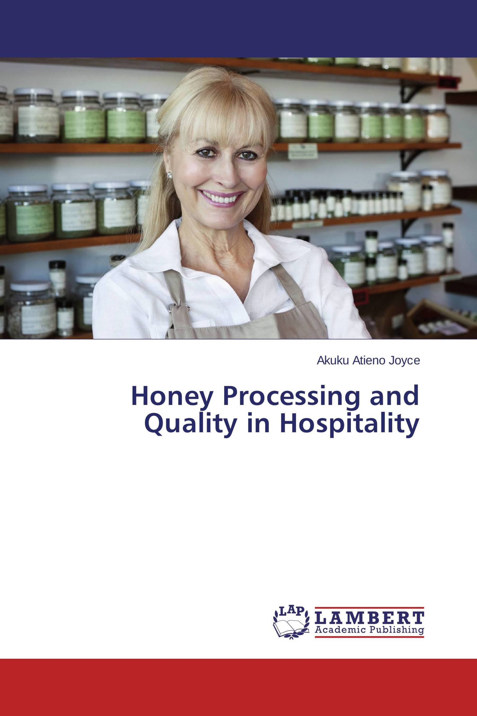 Honey Processing and Quality in Hospitality