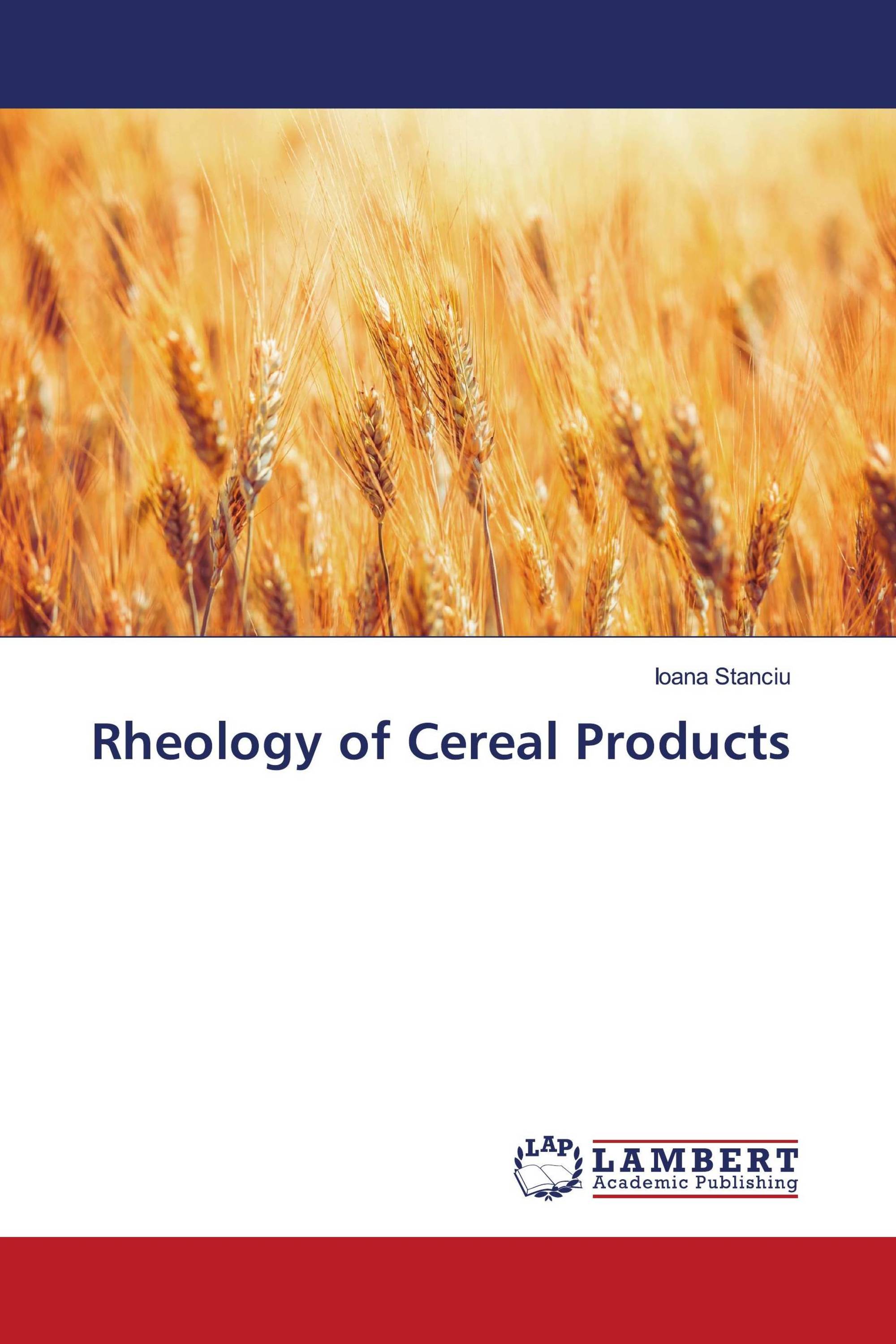 Rheology of Cereal Products