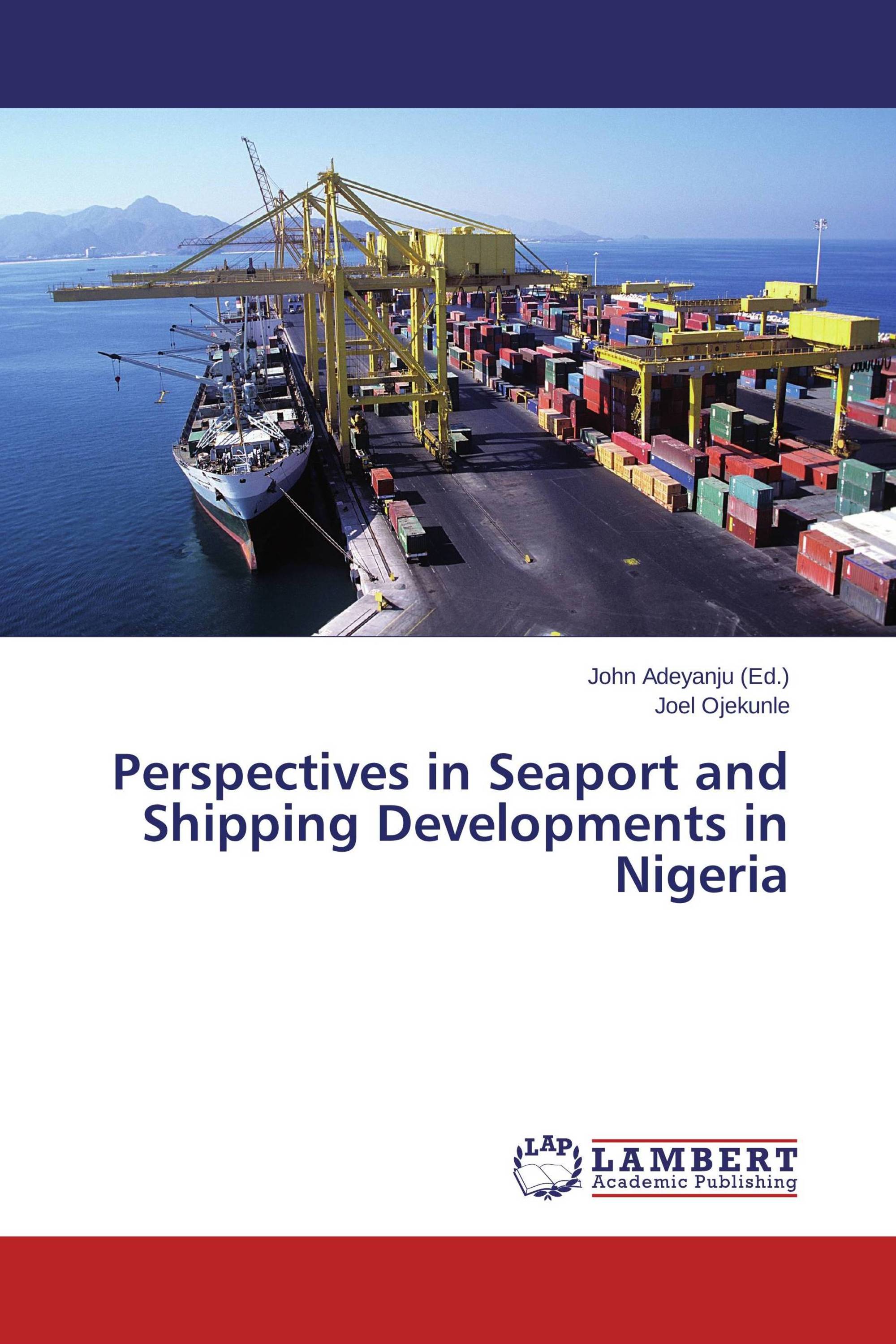 Perspectives in Seaport and Shipping Developments in Nigeria