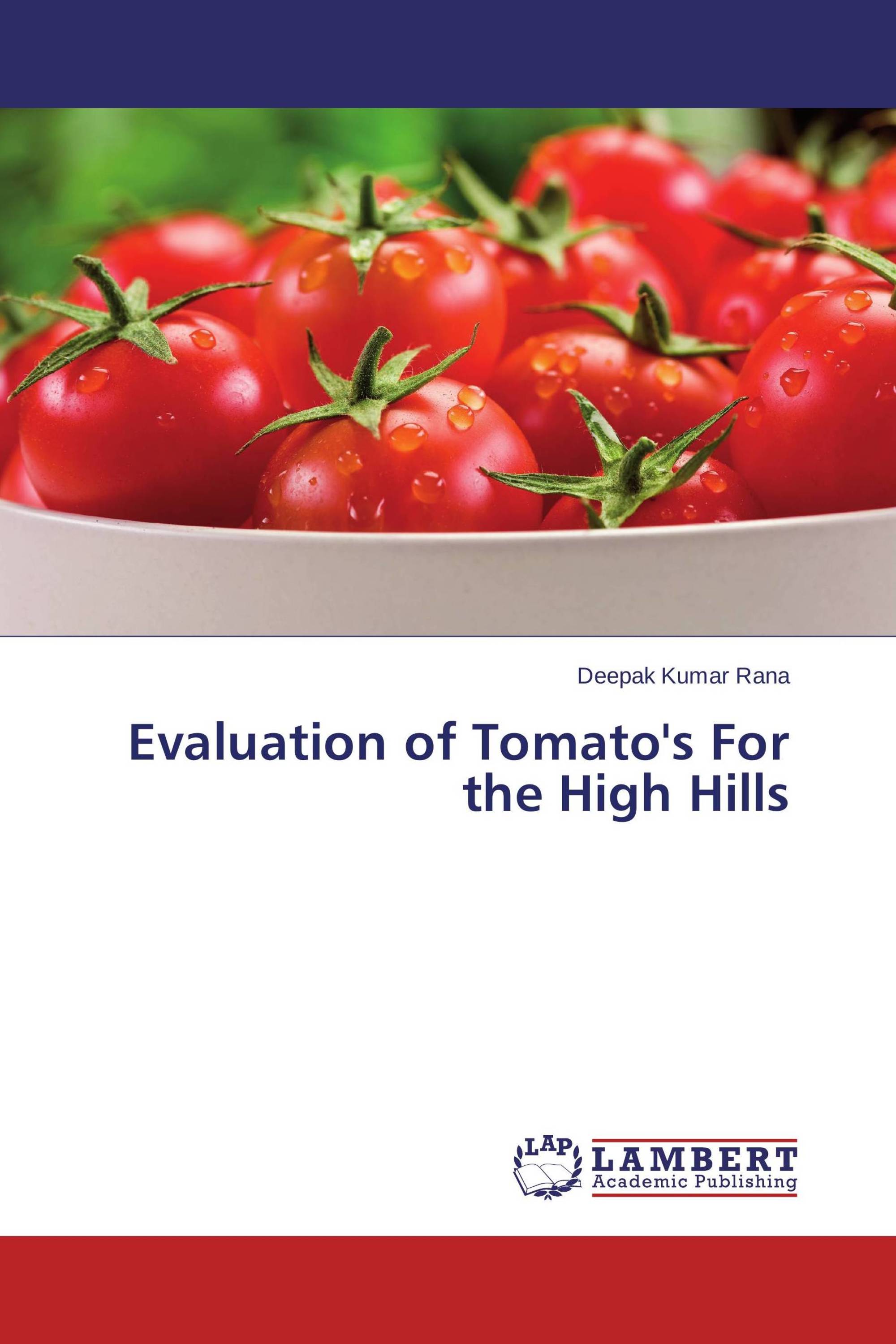 Evaluation of Tomato's For the High Hills