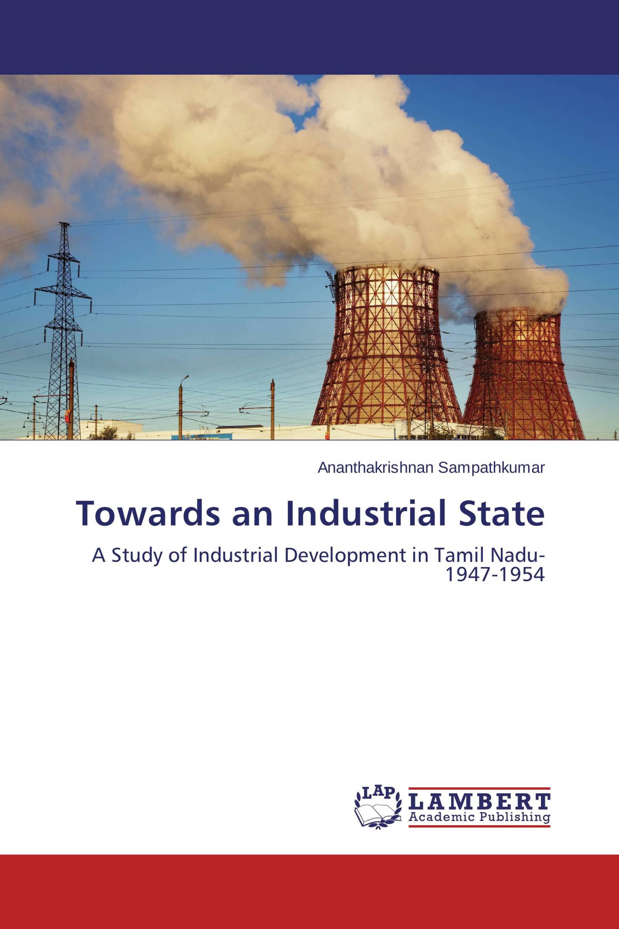 Towards an Industrial State