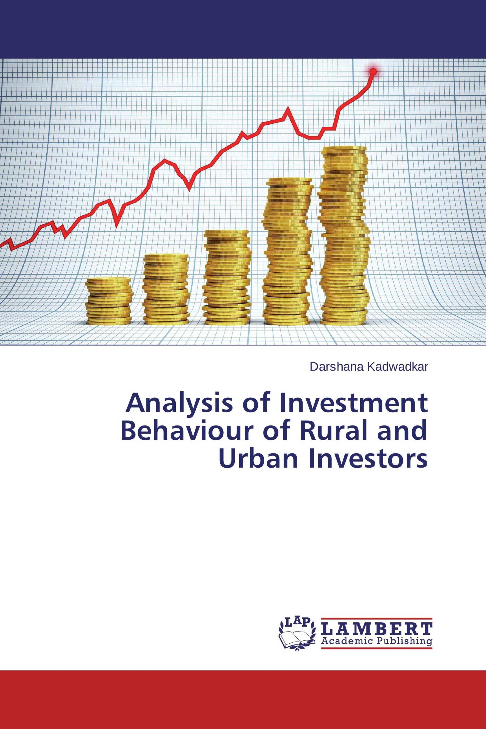 Analysis of Investment Behaviour of Rural and Urban Investors