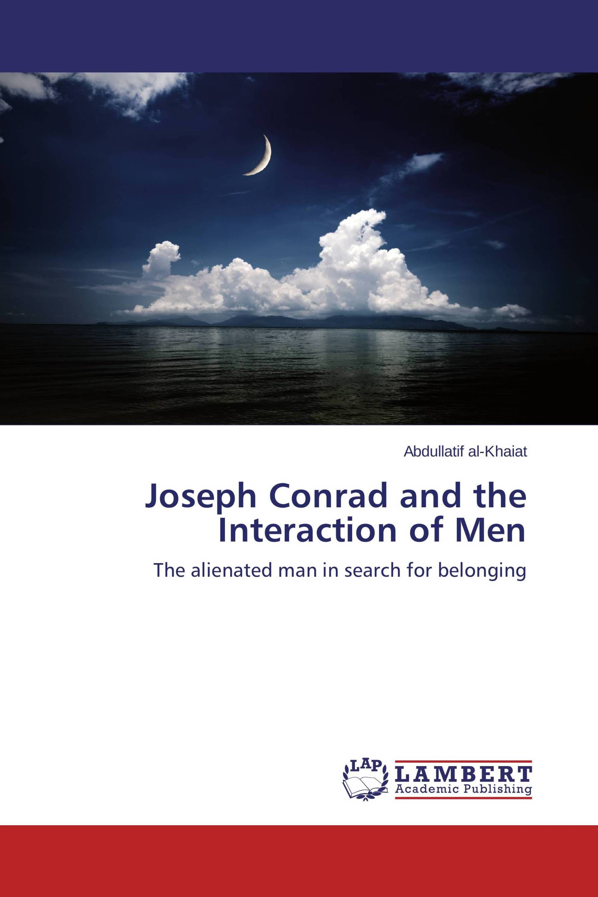 Joseph Conrad and the Interaction of Men