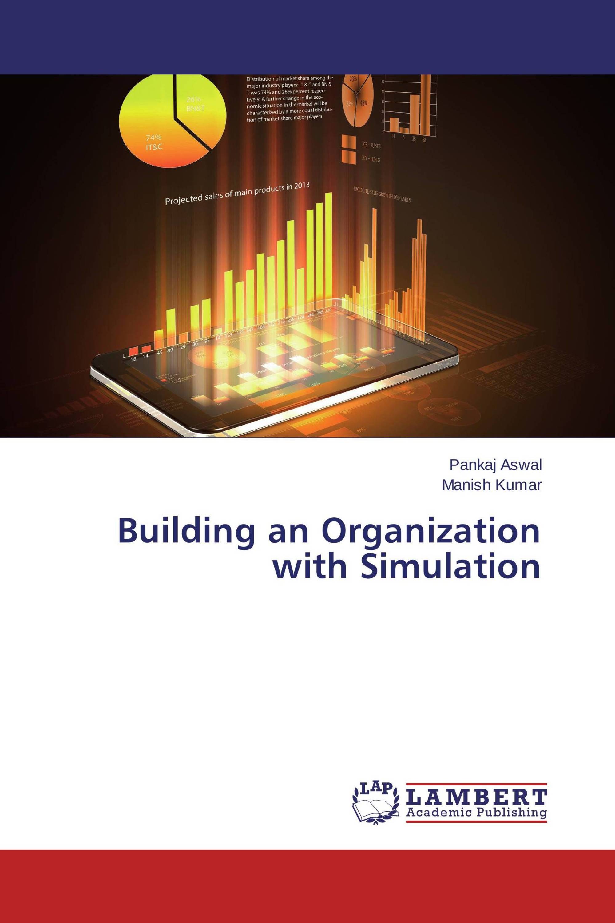 Building an Organization with Simulation