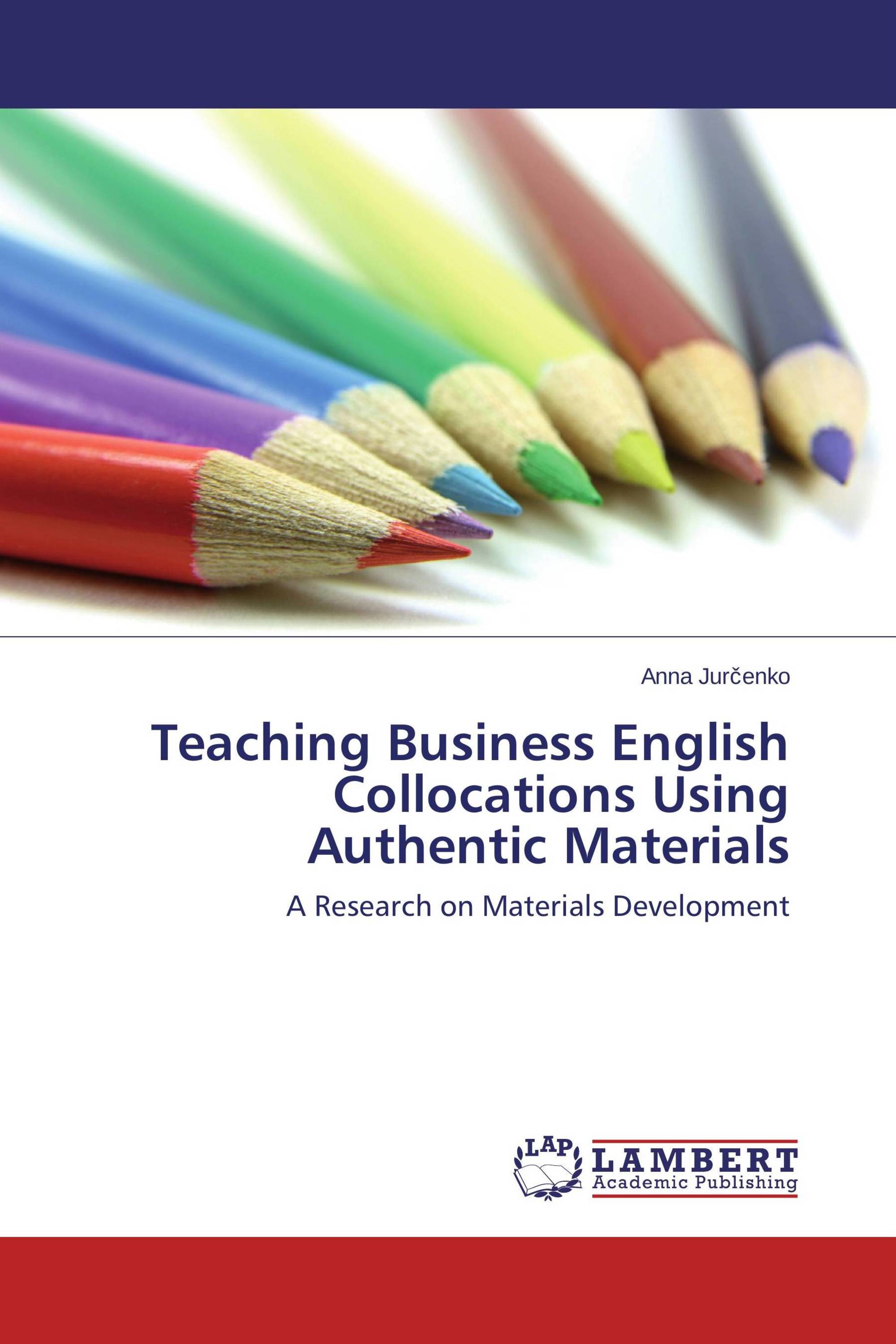 Teaching Business English Collocations Using Authentic Materials / 978