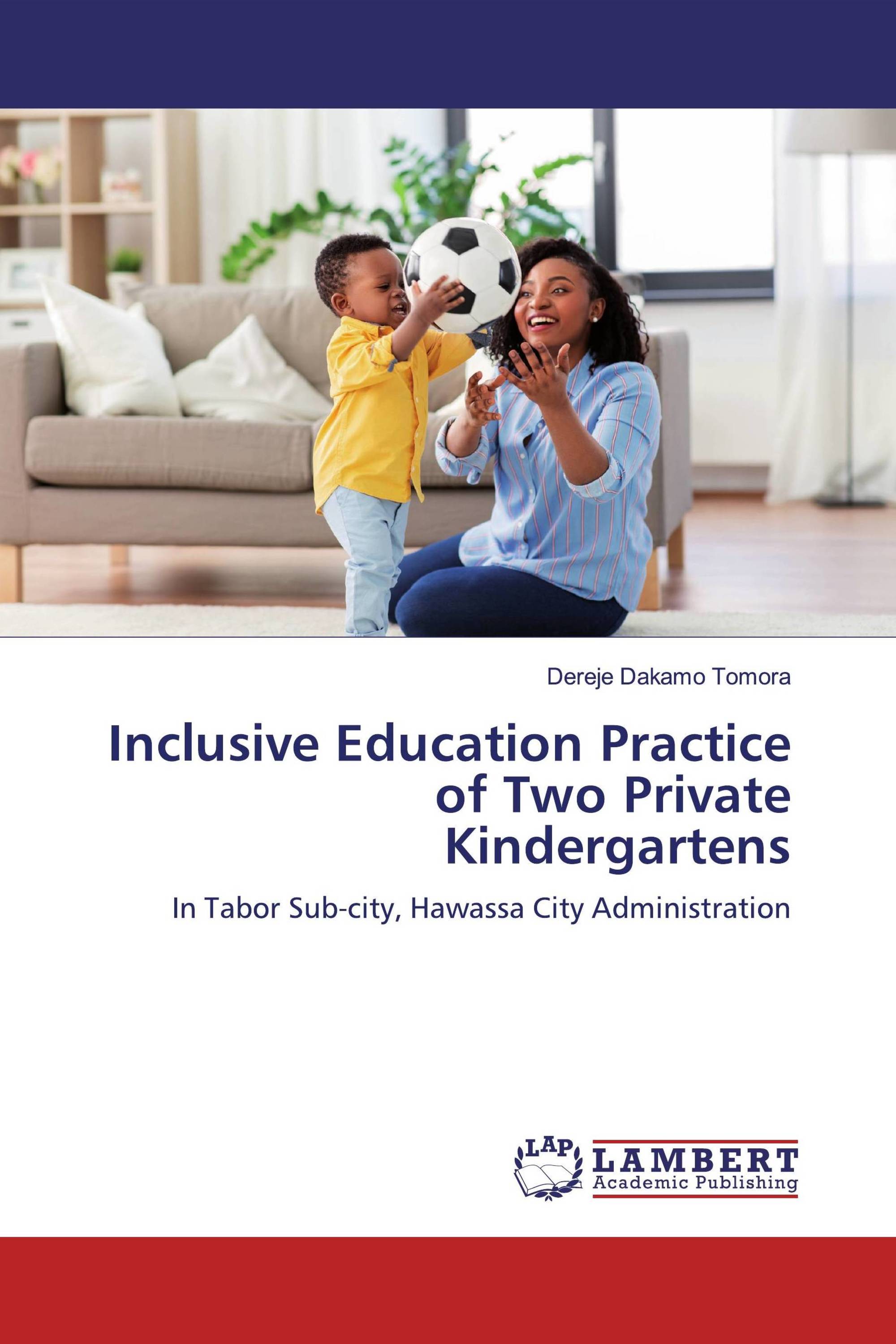 Inclusive Education Practice of Two Private Kindergartens