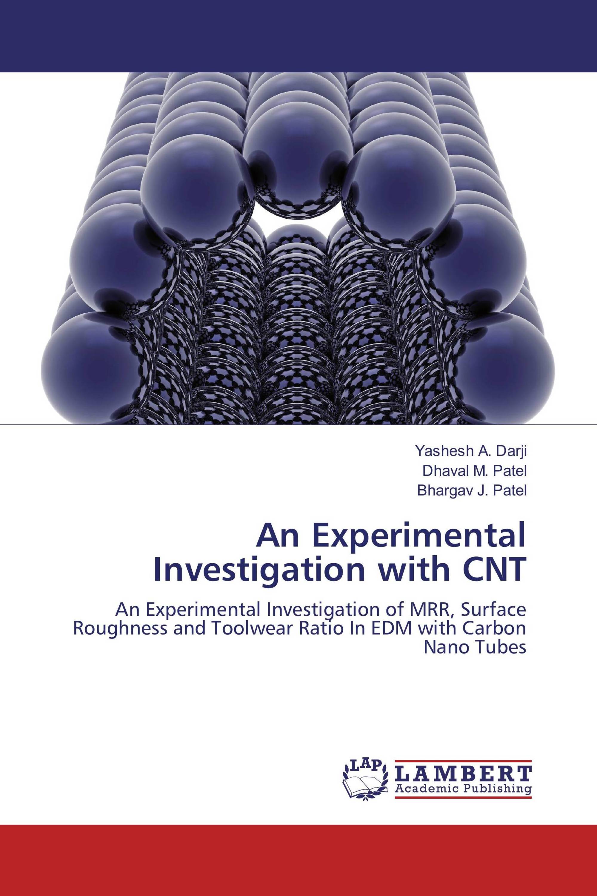 An Experimental Investigation with CNT