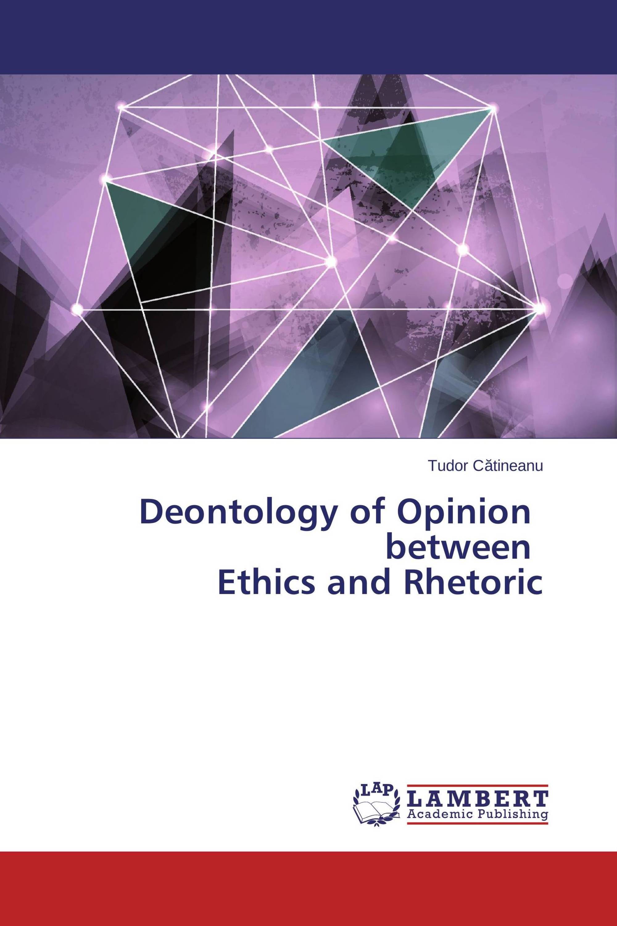 Deontology of Opinion between Ethics and Rhetoric