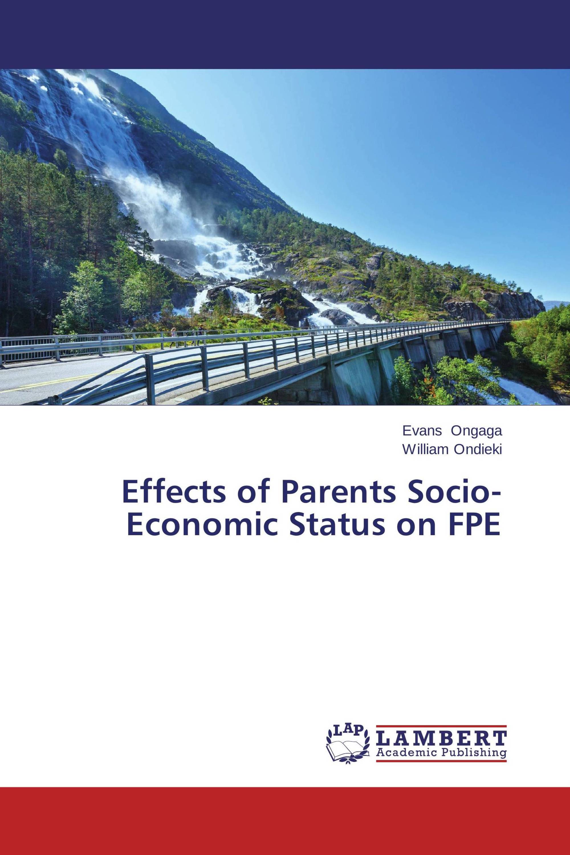 Effects Of Parents Socio-Economic Status On FPE / 978-3-659-58164-9 ...