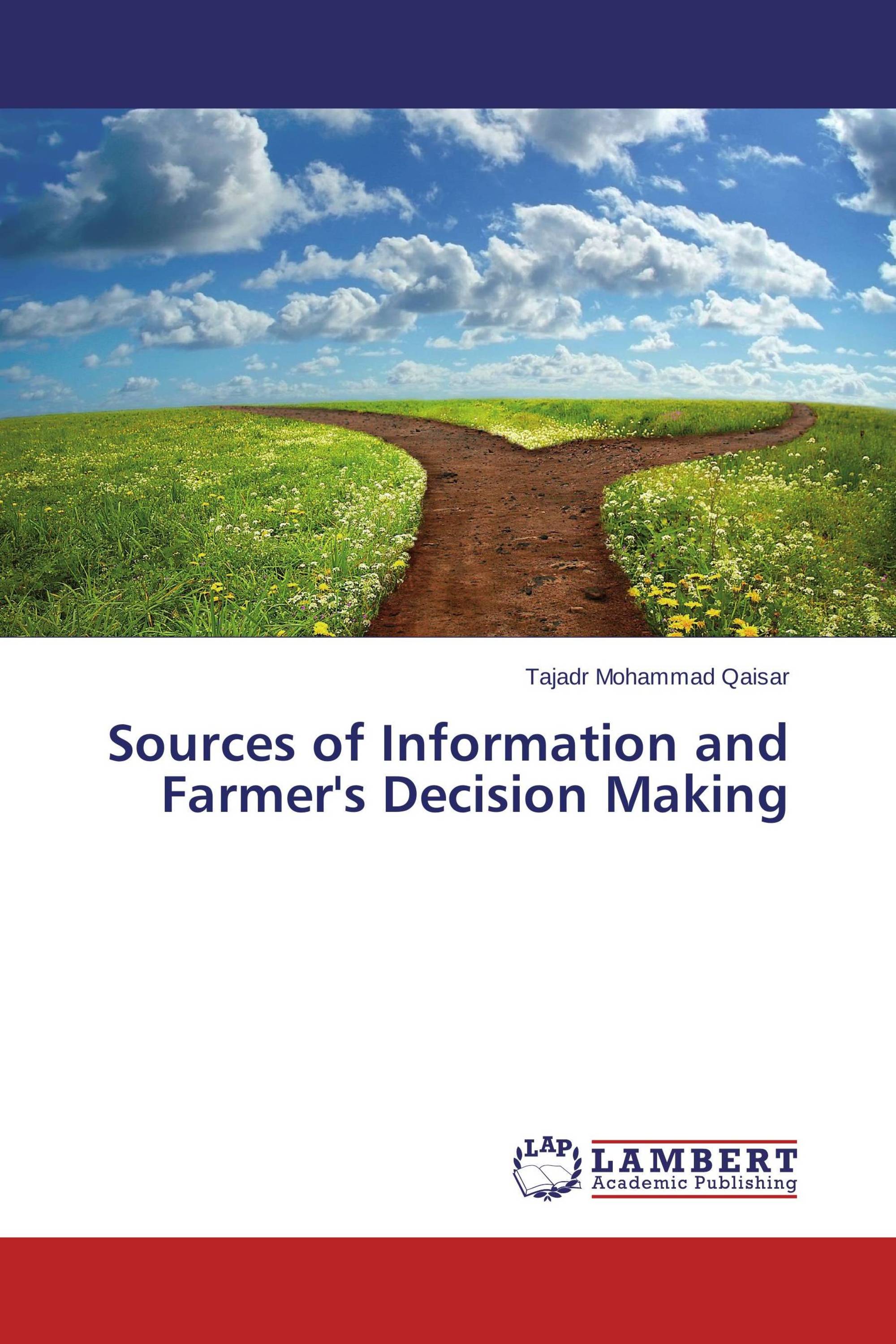 Sources of Information and Farmer's Decision Making