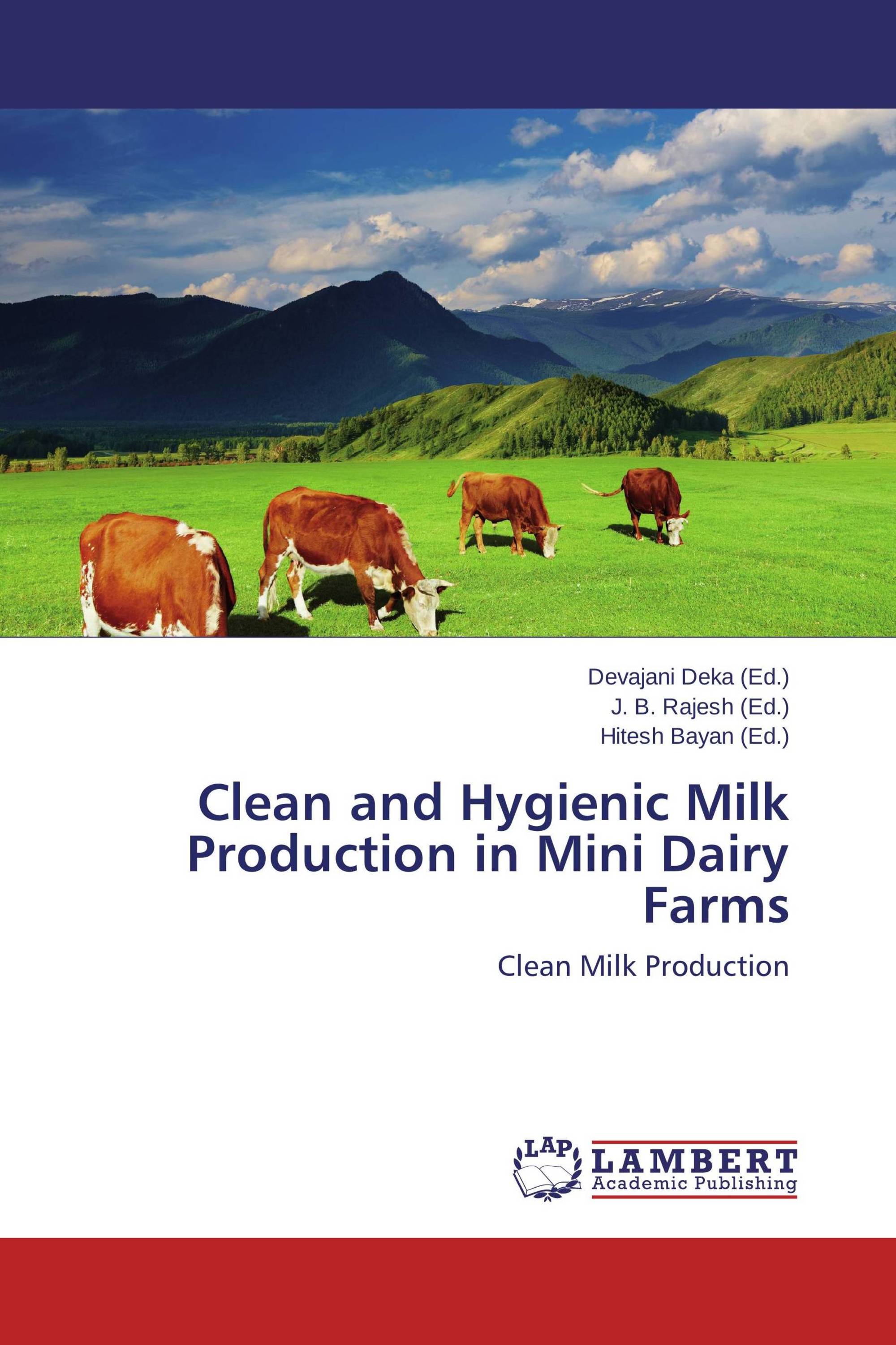 Clean And Hygienic Milk Production In Mini Dairy Farms / 978-3-659 ...