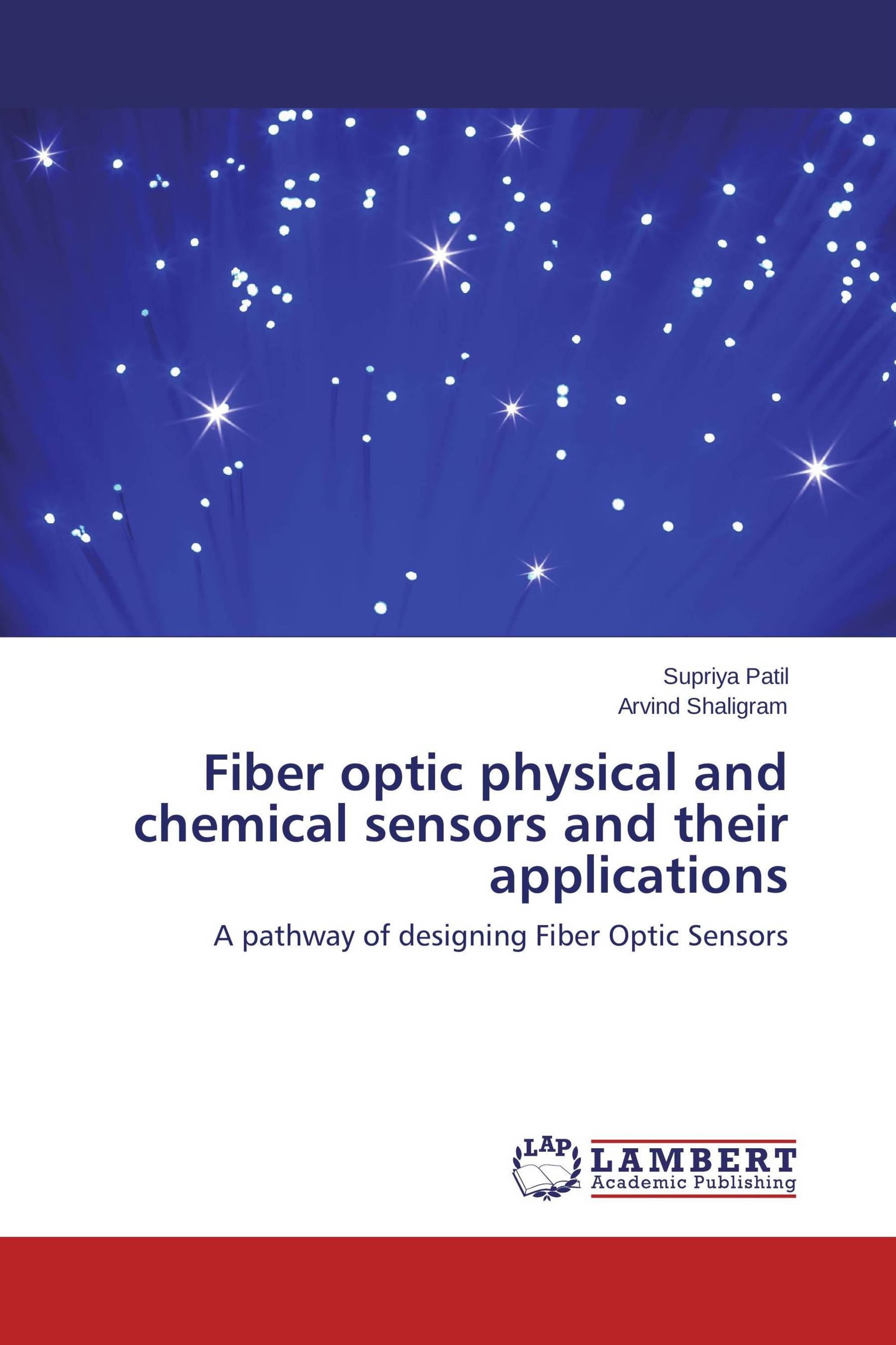 Fiber optic physical and chemical sensors and their applications