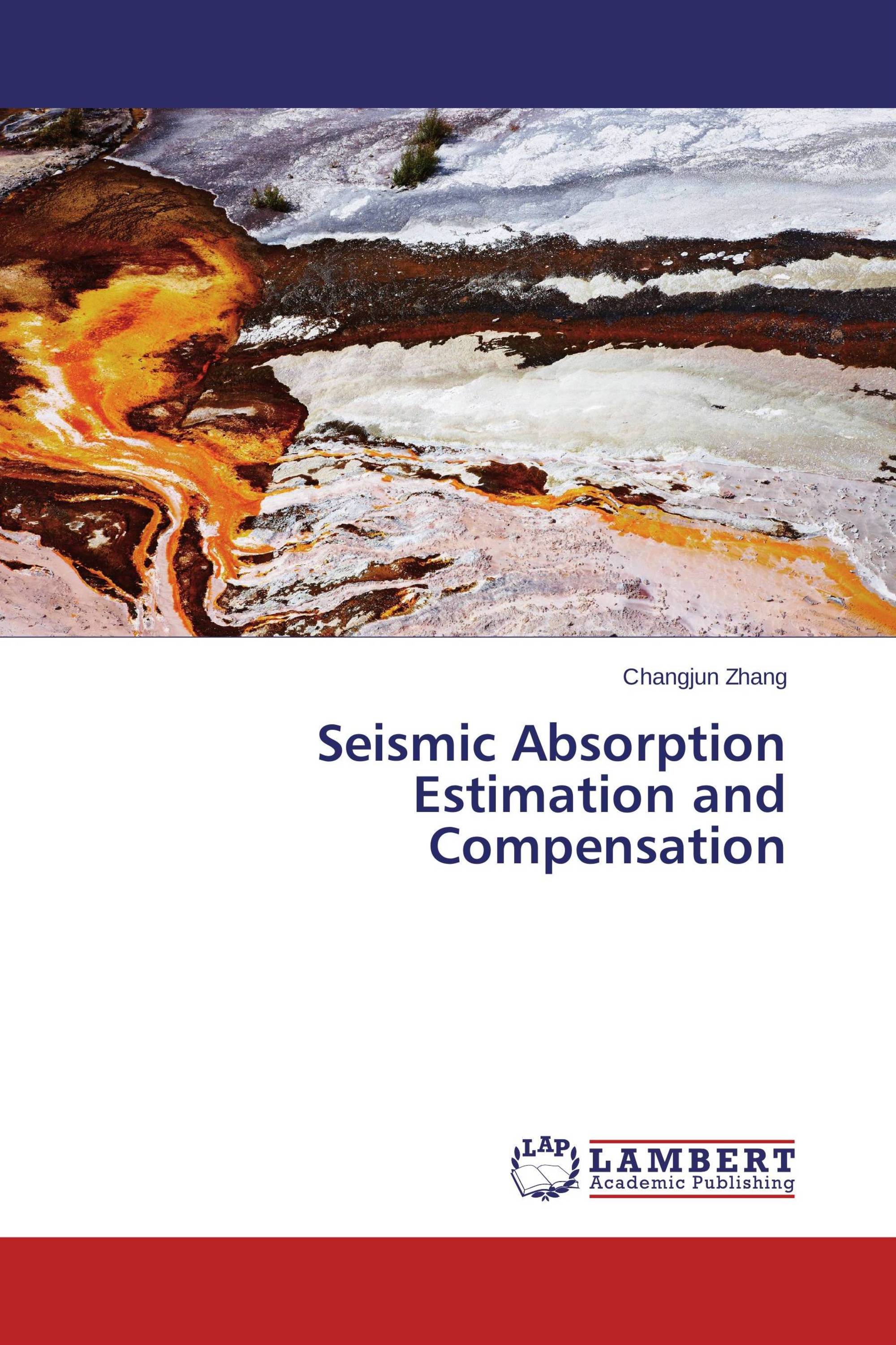 Seismic Absorption Estimation and Compensation