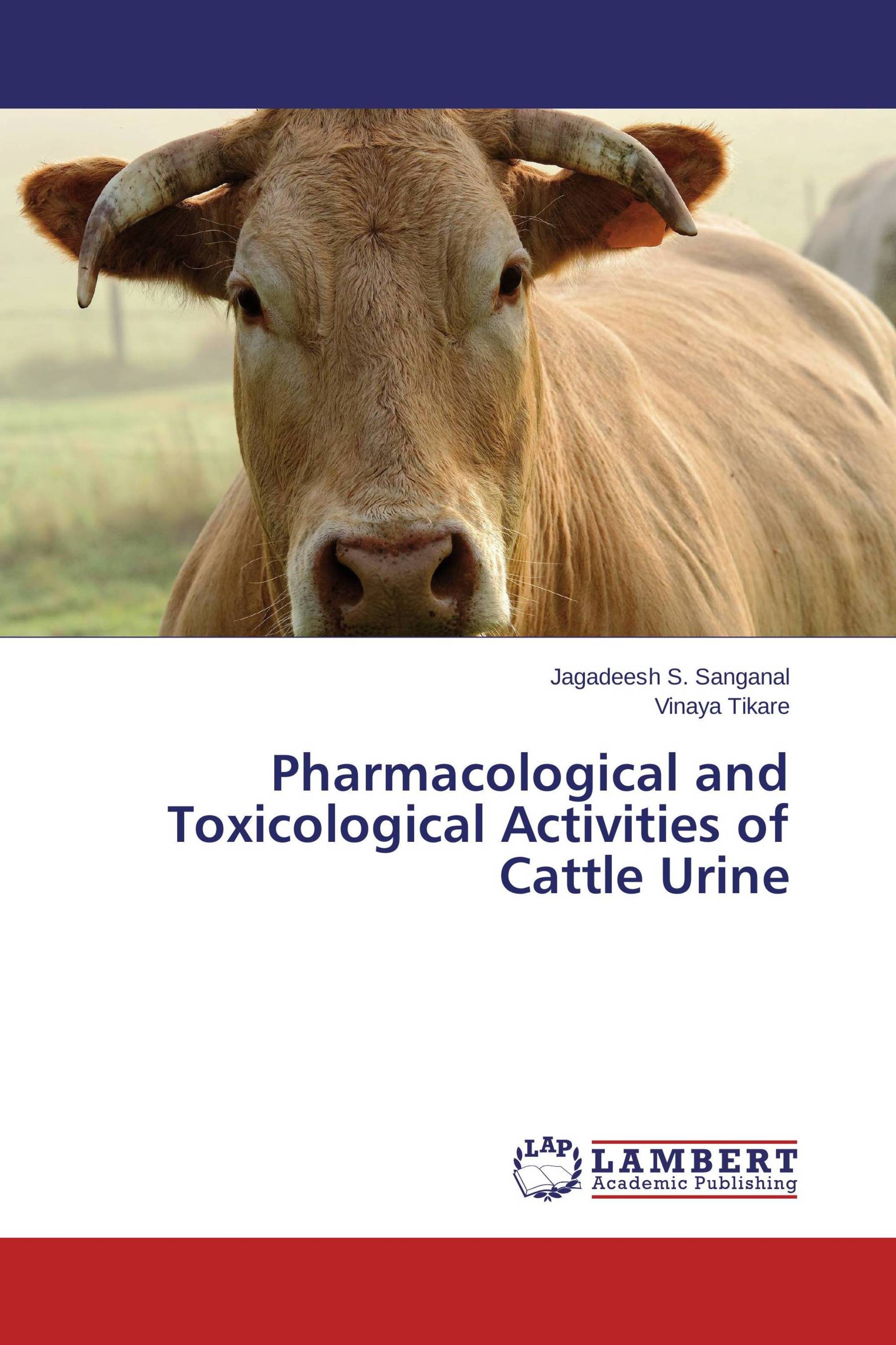 Pharmacological and Toxicological Activities of Cattle Urine