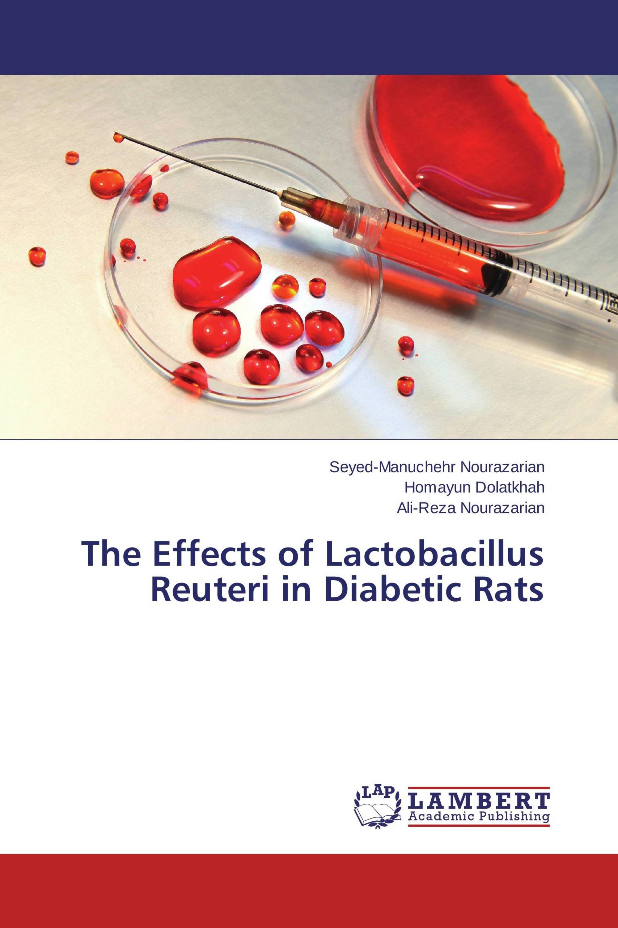 The Effects of Lactobacillus Reuteri in Diabetic Rats