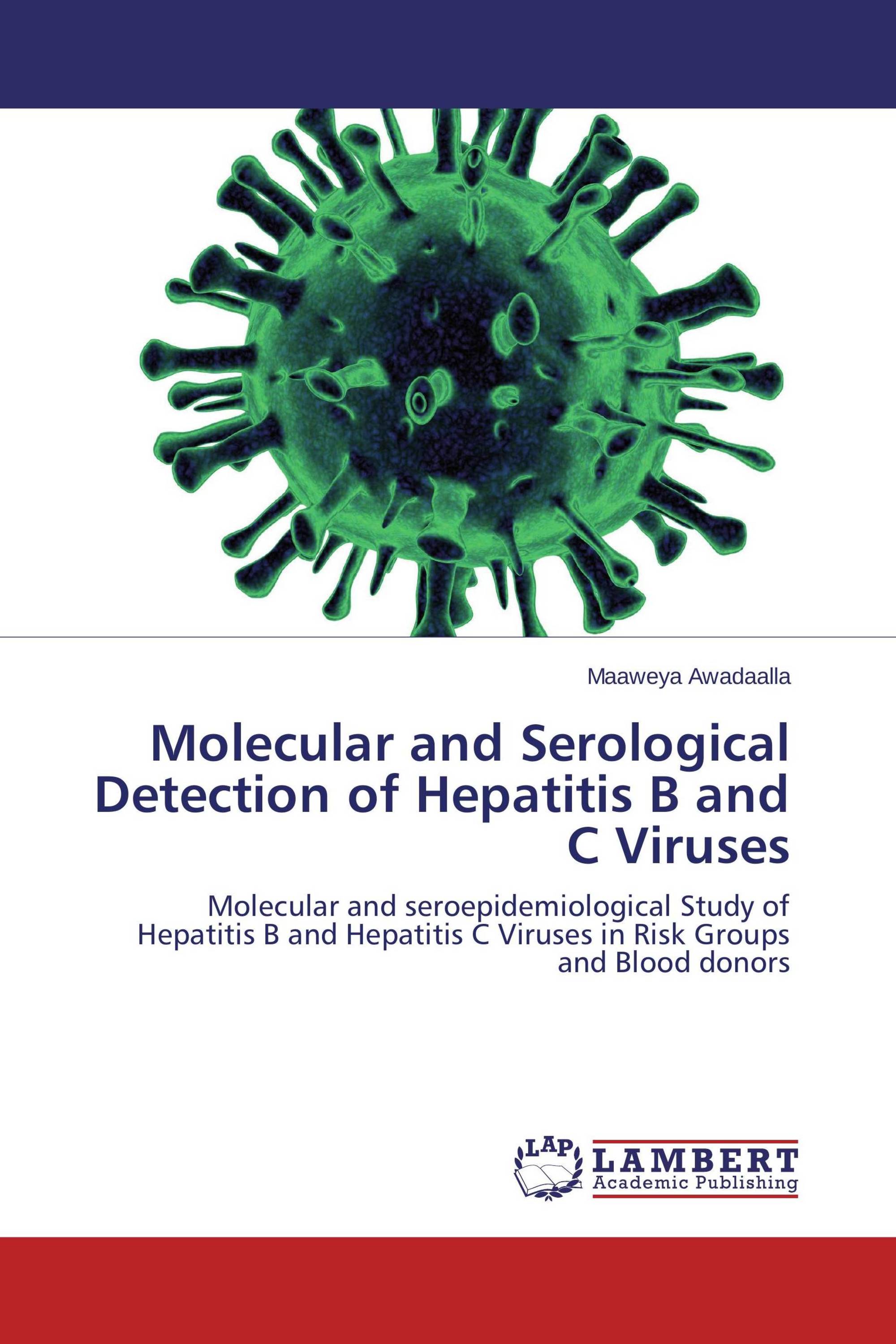 Molecular and Serological Detection of Hepatitis B and C Viruses