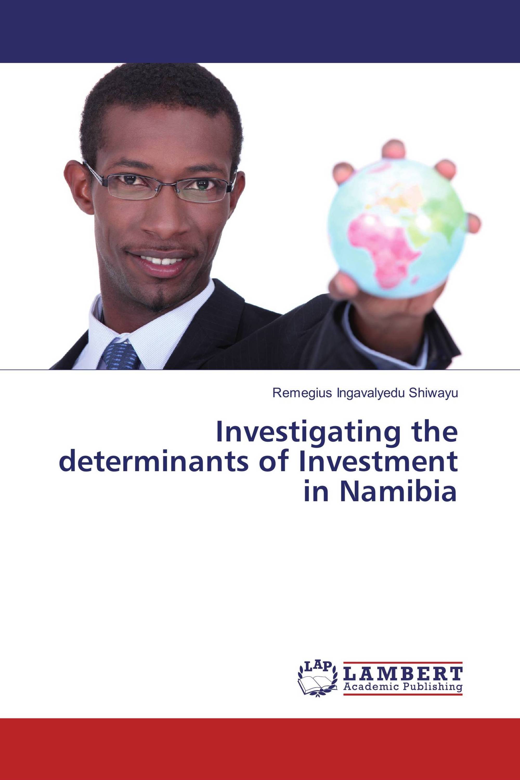 Investigating the determinants of Investment in Namibia