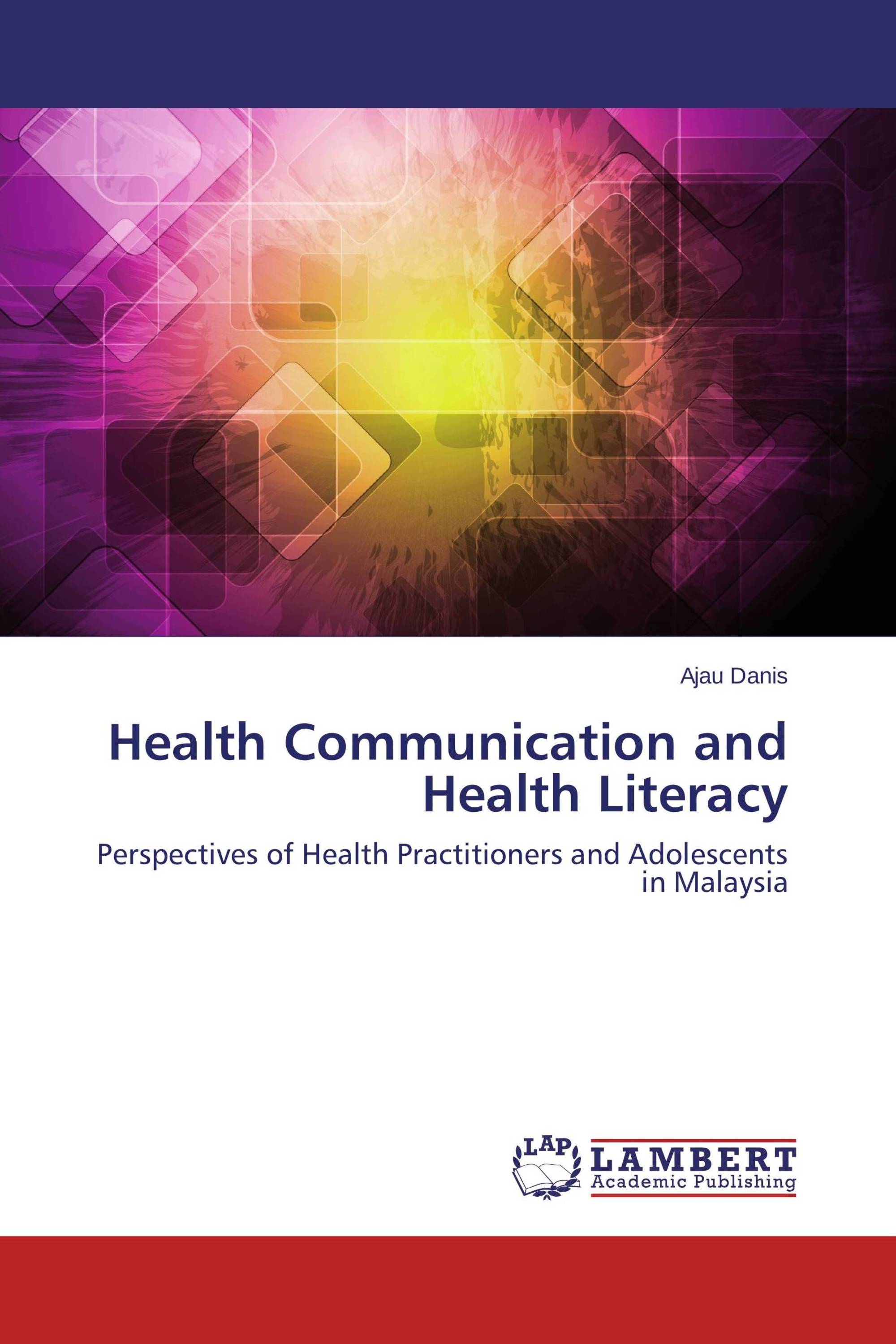 Health Communication and Health Literacy