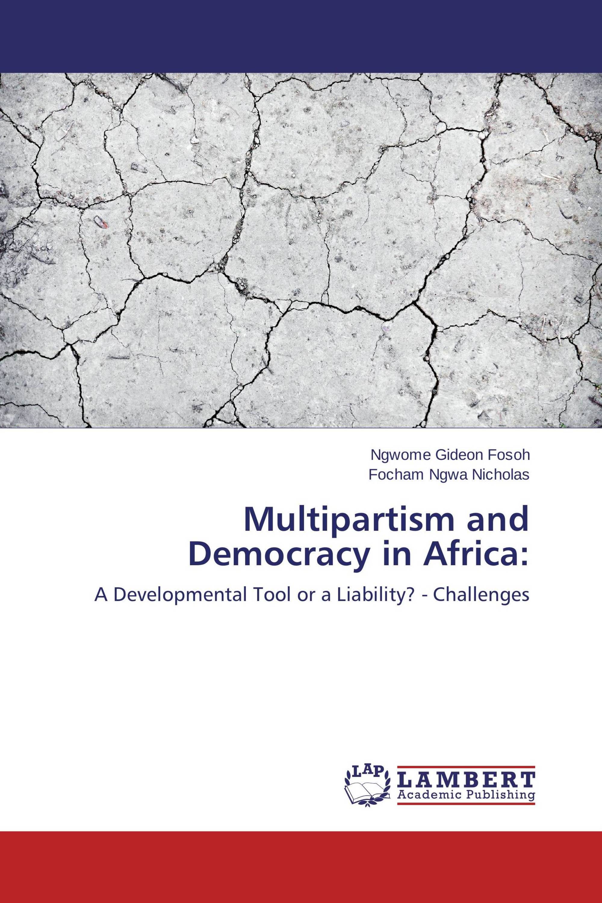 Multipartism and Democracy in Africa: